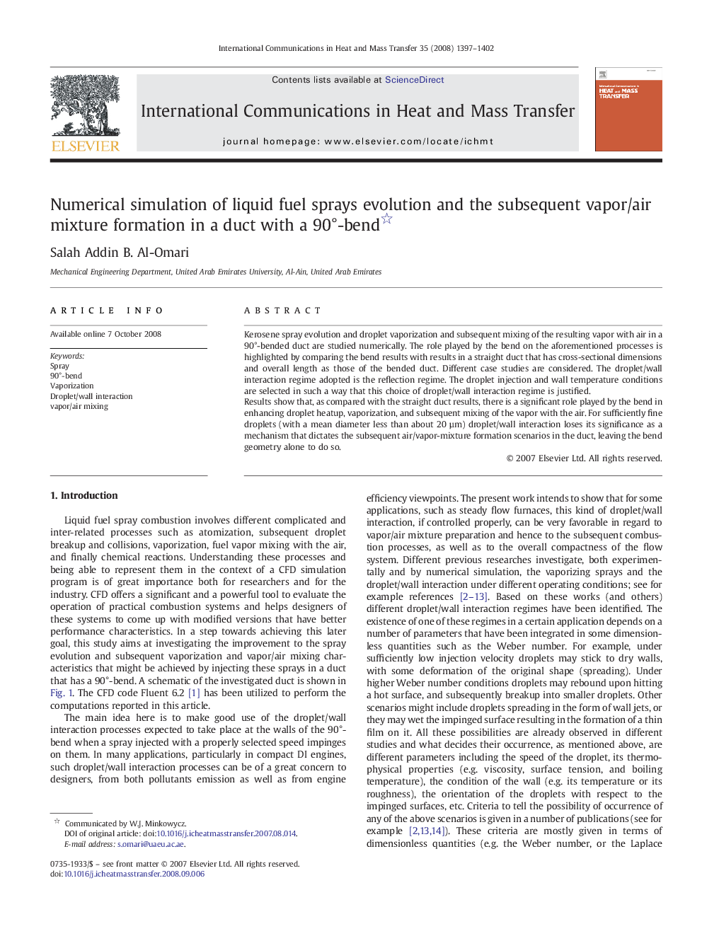 Numerical simulation of liquid fuel sprays evolution and the subsequent vapor/air mixture formation in a duct with a 90°-bend 