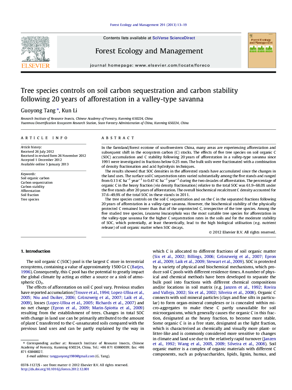 Tree species controls on soil carbon sequestration and carbon stability following 20Â years of afforestation in a valley-type savanna