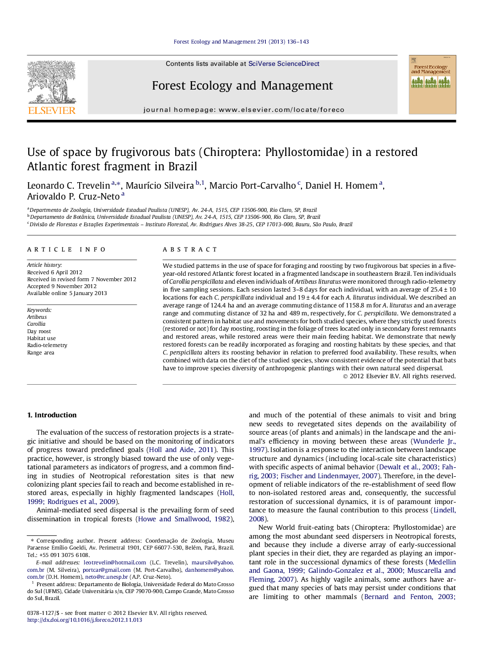 عکس صفحه اول مقاله: Use of space by frugivorous bats (Chiroptera: Phyllostomidae) in a restored Atlantic forest fragment in Brazil Use of space by frugivorous bats (Chiroptera: Phyllostomidae) in a restored Atlantic forest fragment in Brazil