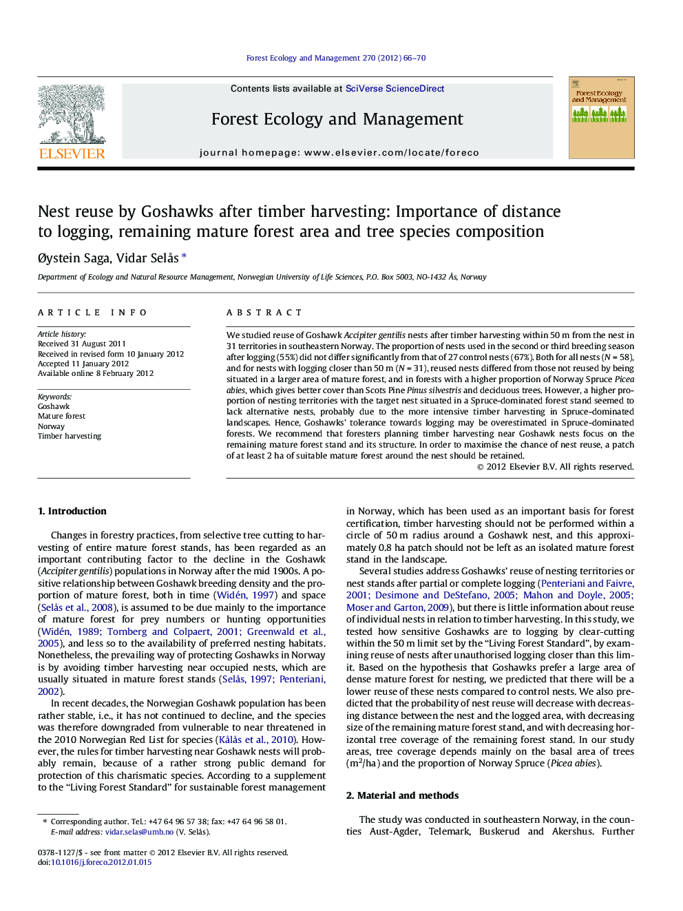 Nest reuse by Goshawks after timber harvesting: Importance of distance to logging, remaining mature forest area and tree species composition