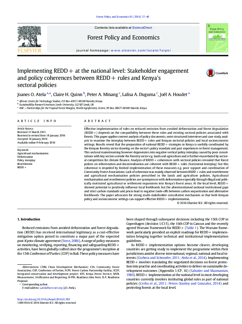 Implementing REDDÂ + at the national level: Stakeholder engagement and policy coherences between REDDÂ + rules and Kenya's sectoral policies