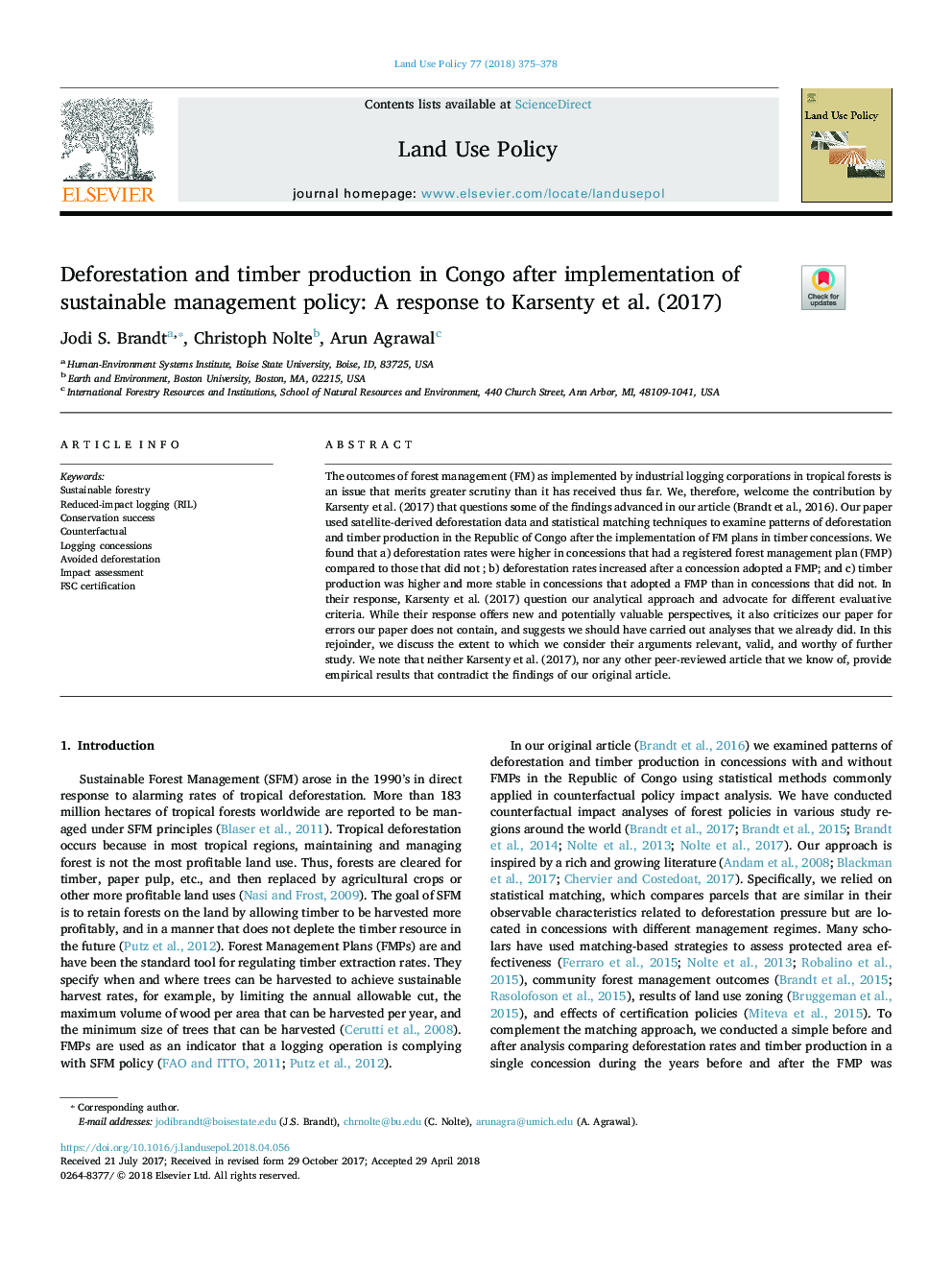 Deforestation and timber production in Congo after implementation of sustainable management policy: A response to Karsenty et al. (2017)