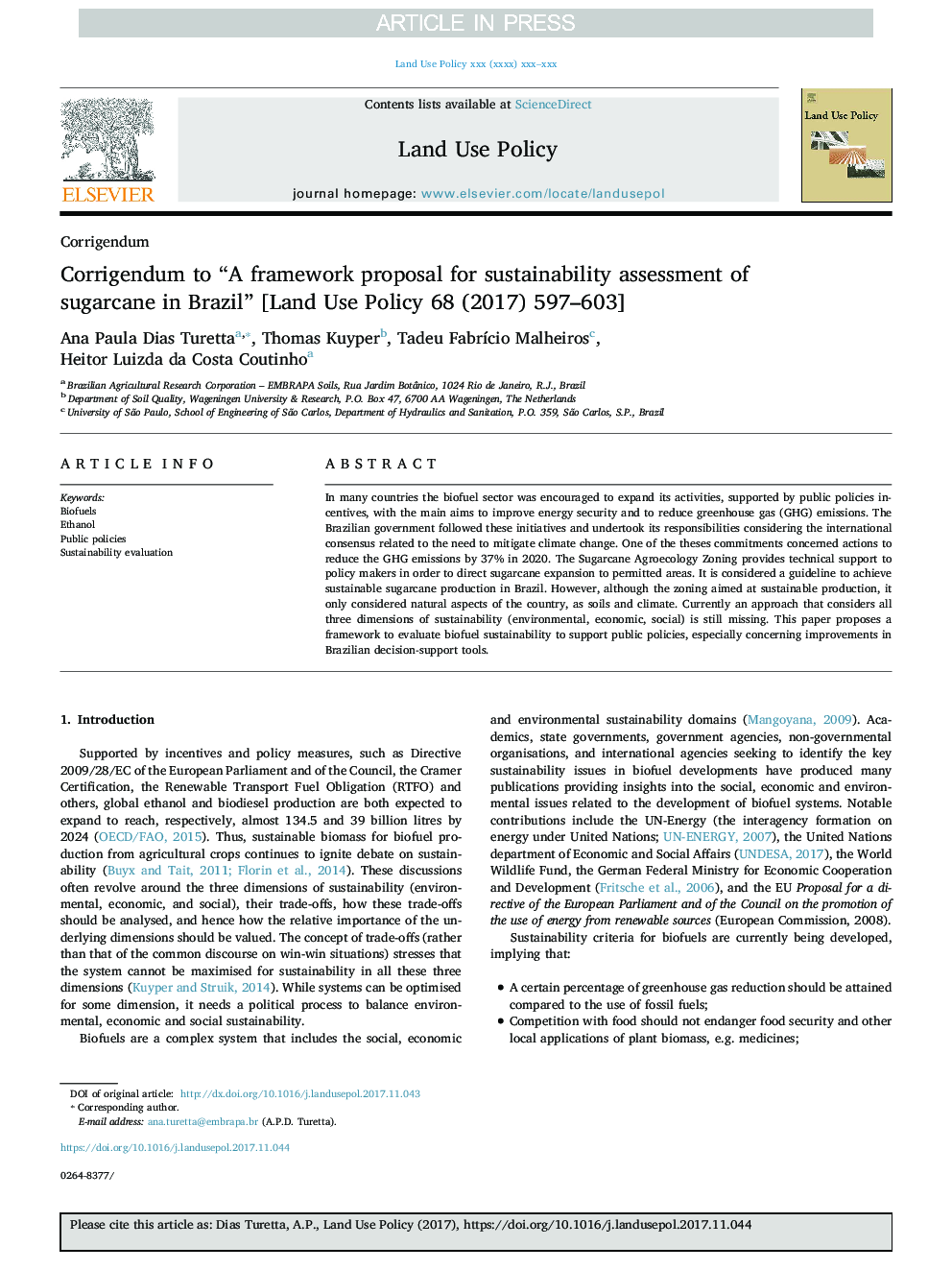 Corrigendum to “A framework proposal for sustainability assessment of sugarcane in Brazil” [Land Use Policy 68 (2017) 597-603]