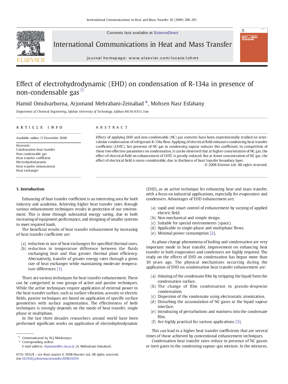 Effect of electrohydrodynamic (EHD) on condensation of R-134a in presence of non-condensable gas 