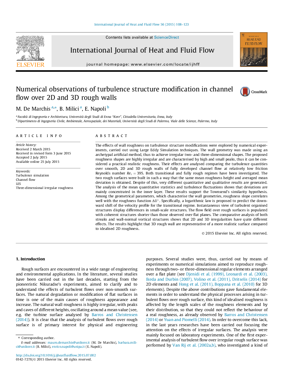 Numerical observations of turbulence structure modification in channel flow over 2D and 3D rough walls