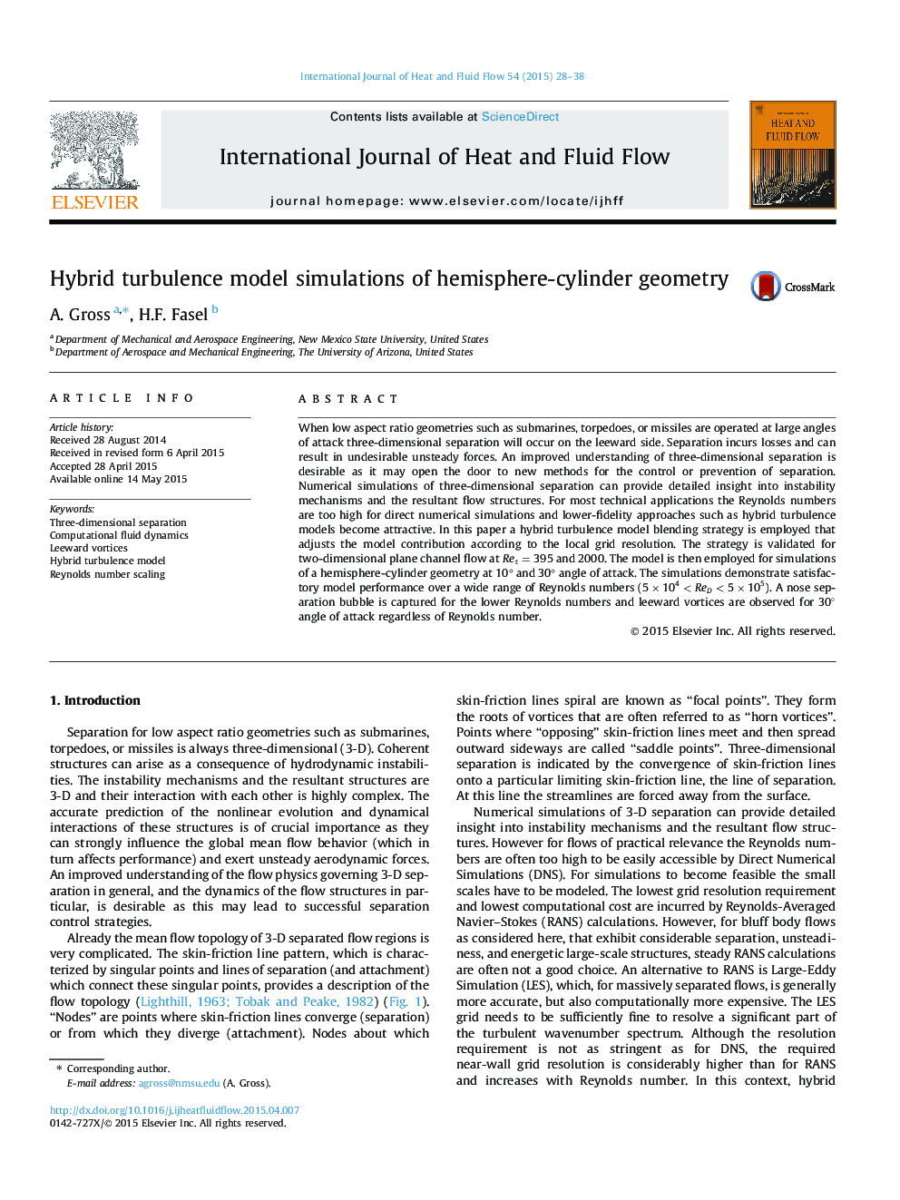 Hybrid turbulence model simulations of hemisphere-cylinder geometry