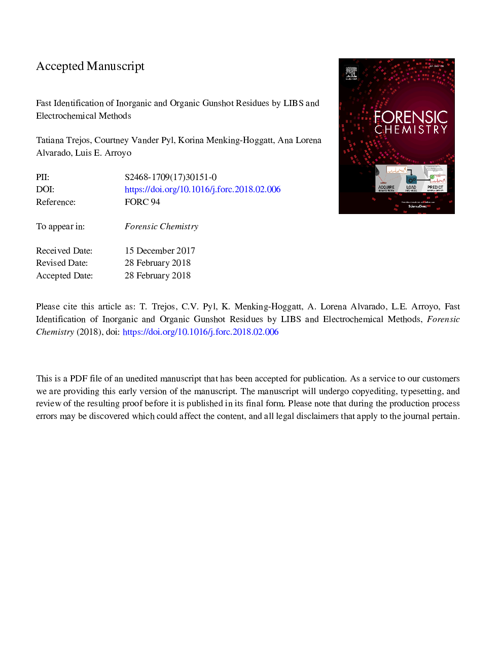 Fast identification of inorganic and organic gunshot residues by LIBS and electrochemical methods