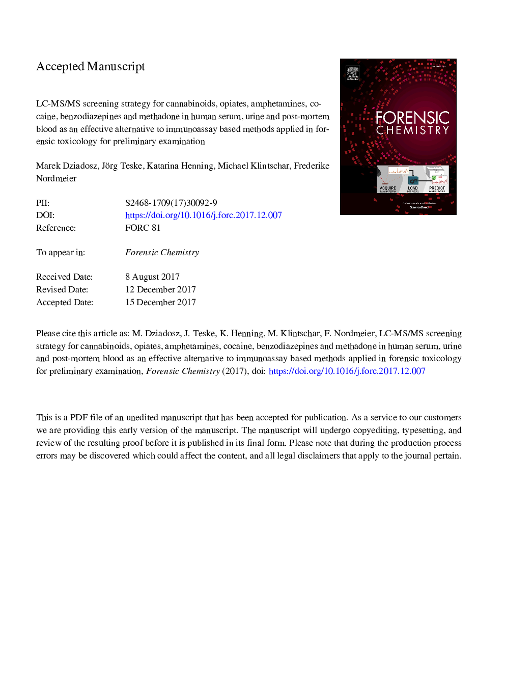 LC-MS/MS screening strategy for cannabinoids, opiates, amphetamines, cocaine, benzodiazepines and methadone in human serum, urine and post-mortem blood as an effective alternative to immunoassay based methods applied in forensic toxicology for preliminary