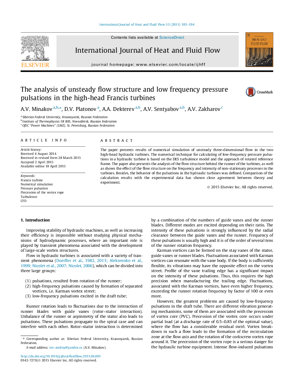 The analysis of unsteady flow structure and low frequency pressure pulsations in the high-head Francis turbines