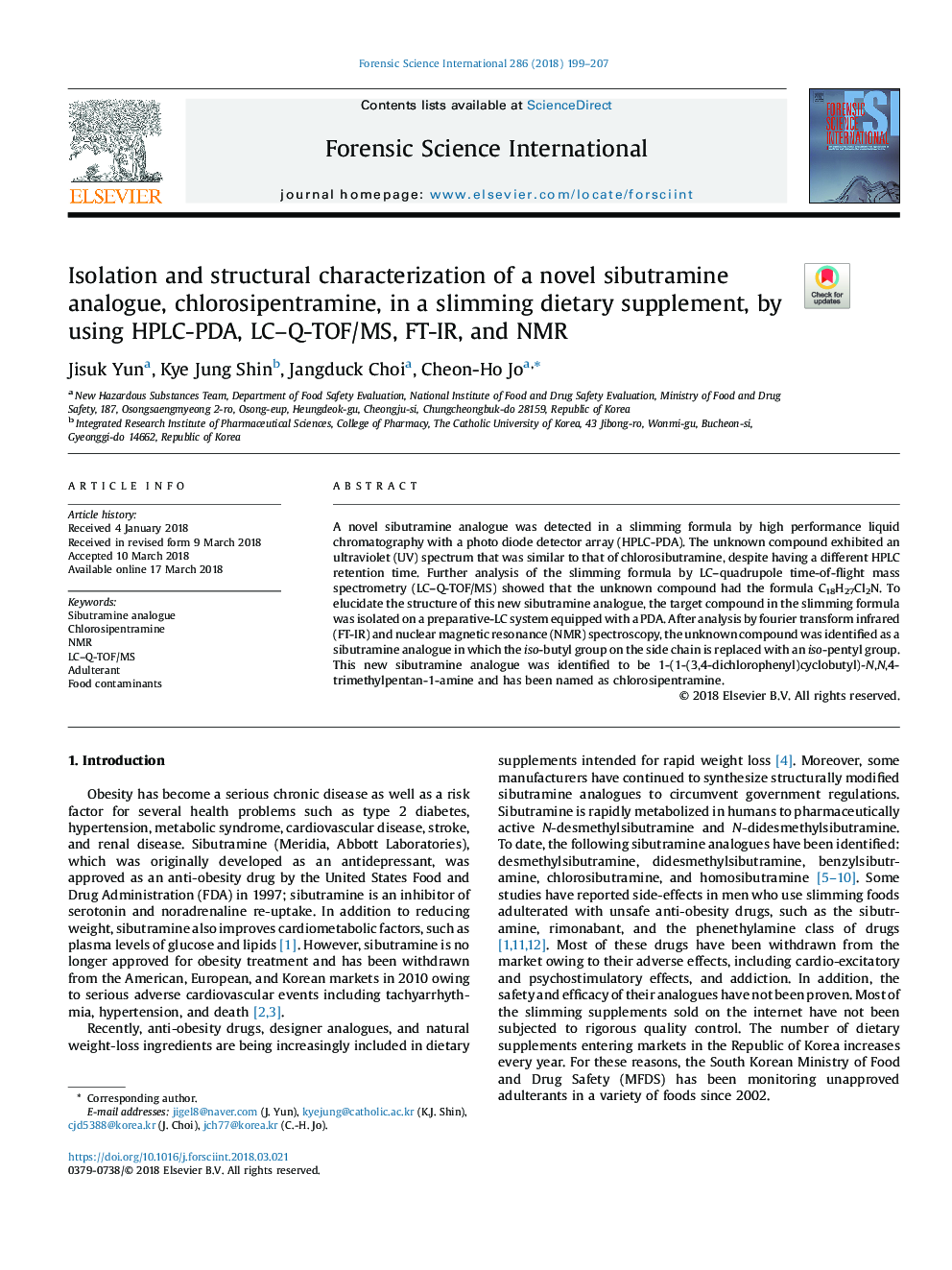 Isolation and structural characterization of a novel sibutramine analogue, chlorosipentramine, in a slimming dietary supplement, by using HPLC-PDA, LC-Q-TOF/MS, FT-IR, and NMR