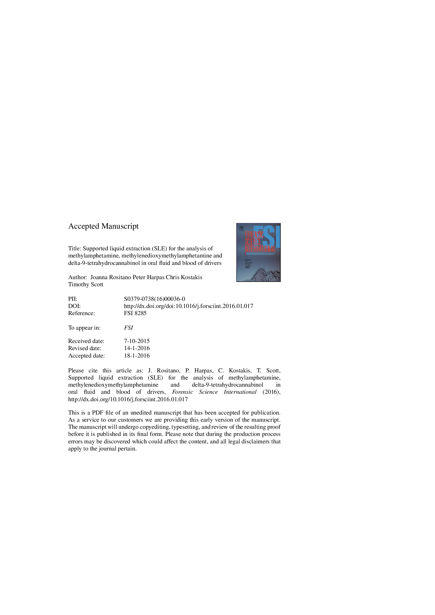 Supported liquid extraction (SLE) for the analysis of methylamphetamine, methylenedioxymethylamphetamine and delta-9-tetrahydrocannabinol in oral fluid and blood of drivers