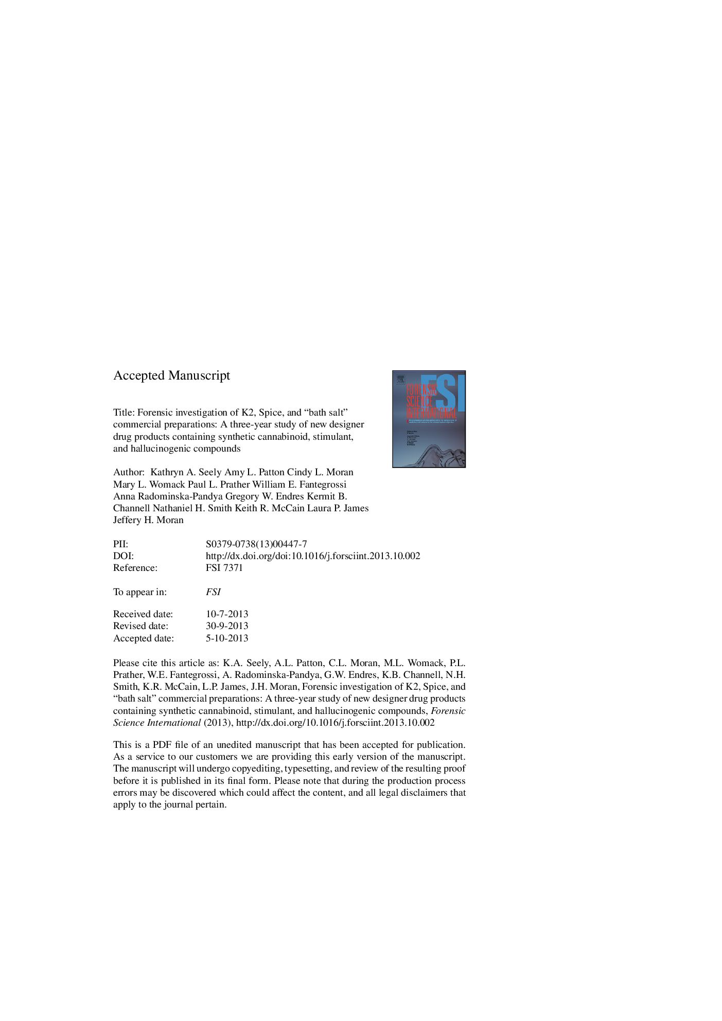 Forensic investigation of K2, Spice, and “bath salt” commercial preparations: A three-year study of new designer drug products containing synthetic cannabinoid, stimulant, and hallucinogenic compounds