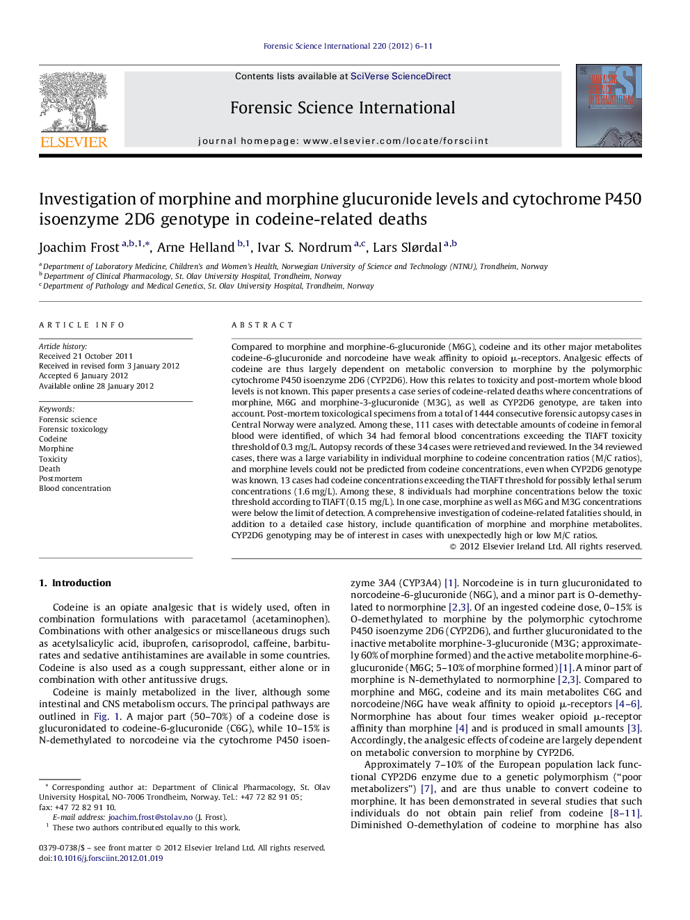 عکس صفحه اول مقاله: Investigation of morphine and morphine glucuronide levels and cytochrome P450 isoenzyme 2D6 genotype in codeine-related deaths Investigation of morphine and morphine glucuronide levels and cytochrome P450 isoenzyme 2D6 genotype in codeine-related deaths