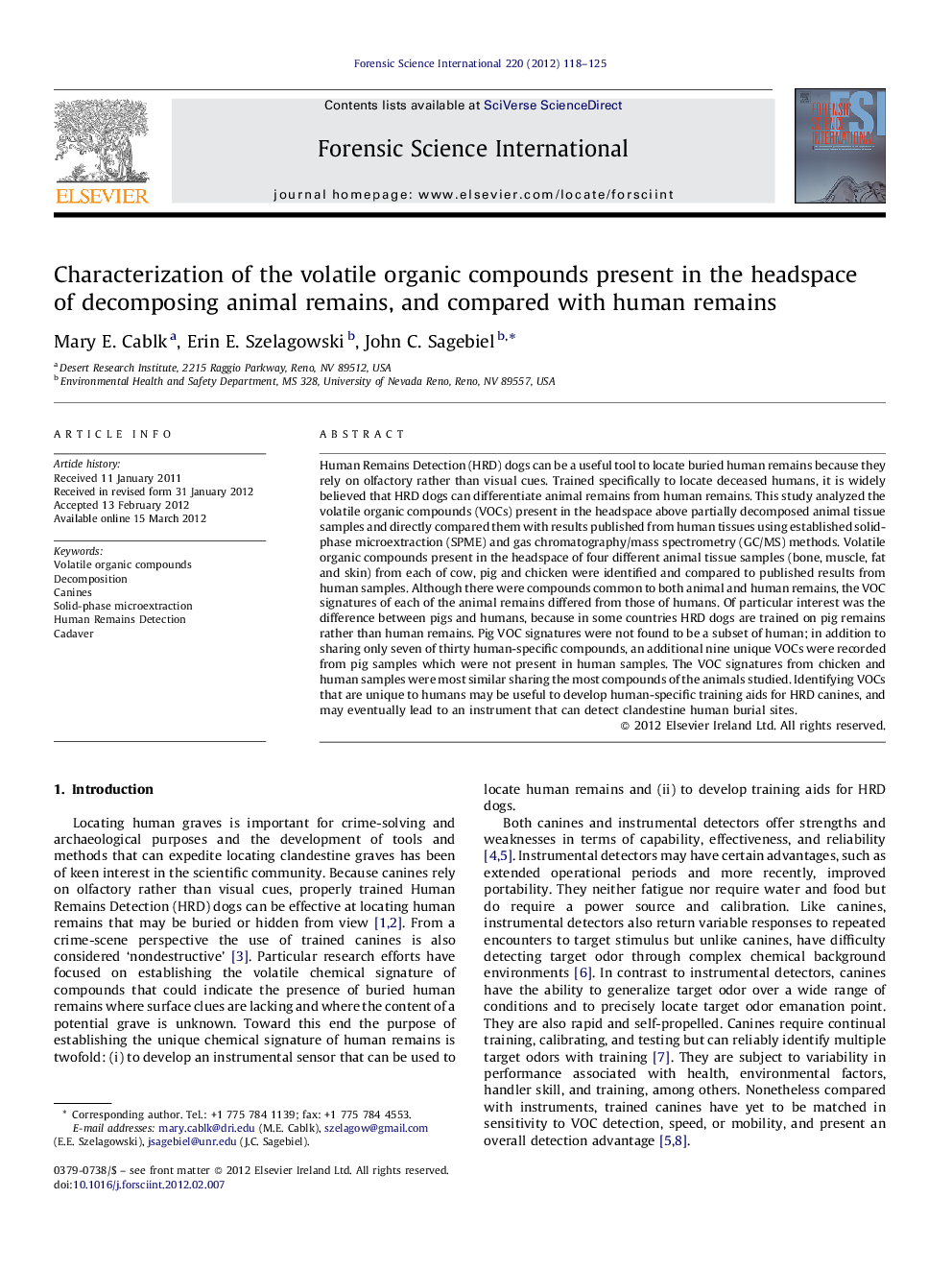 Characterization of the volatile organic compounds present in the headspace of decomposing animal remains, and compared with human remains