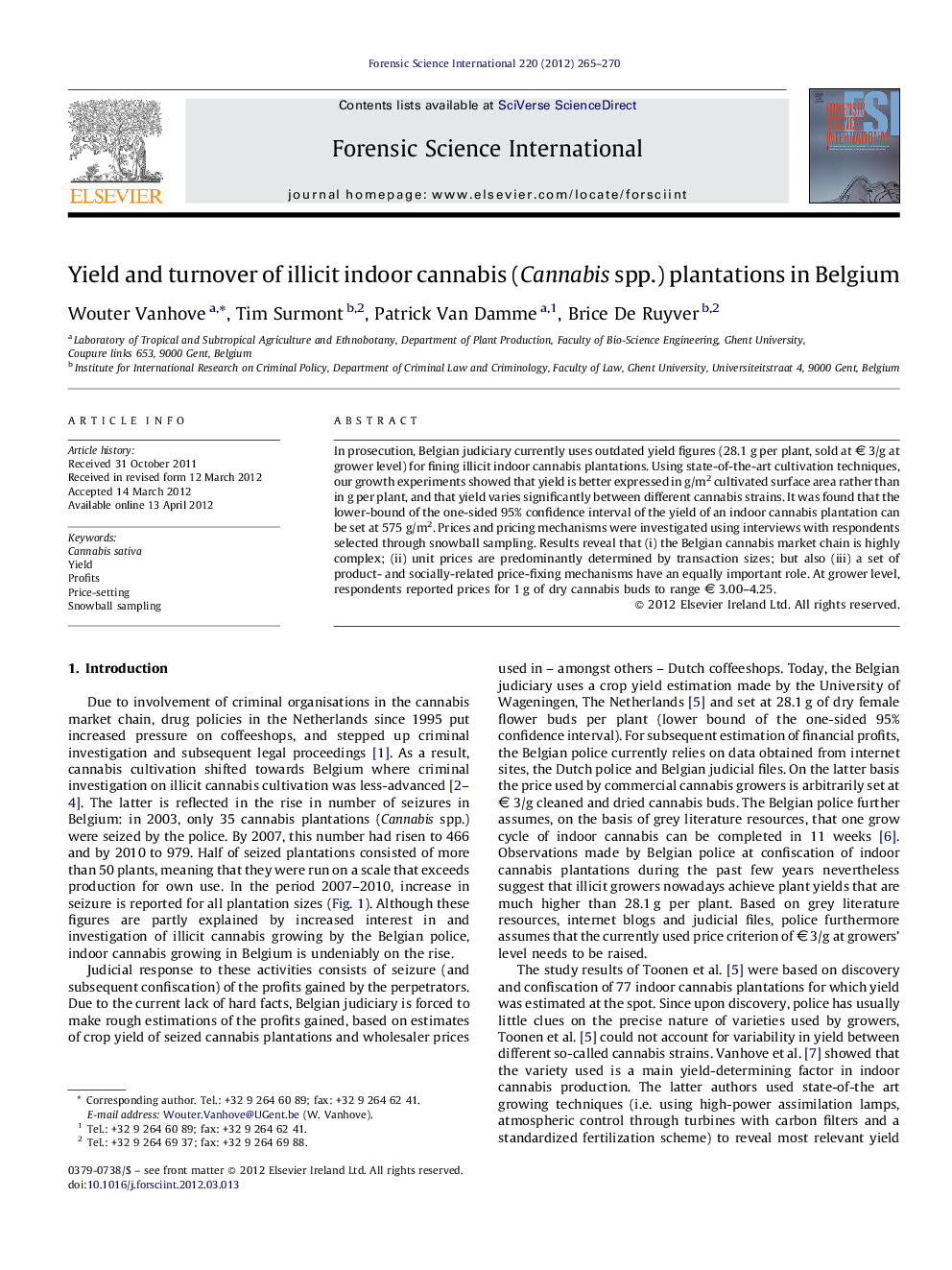 Yield and turnover of illicit indoor cannabis (Cannabis spp.) plantations in Belgium