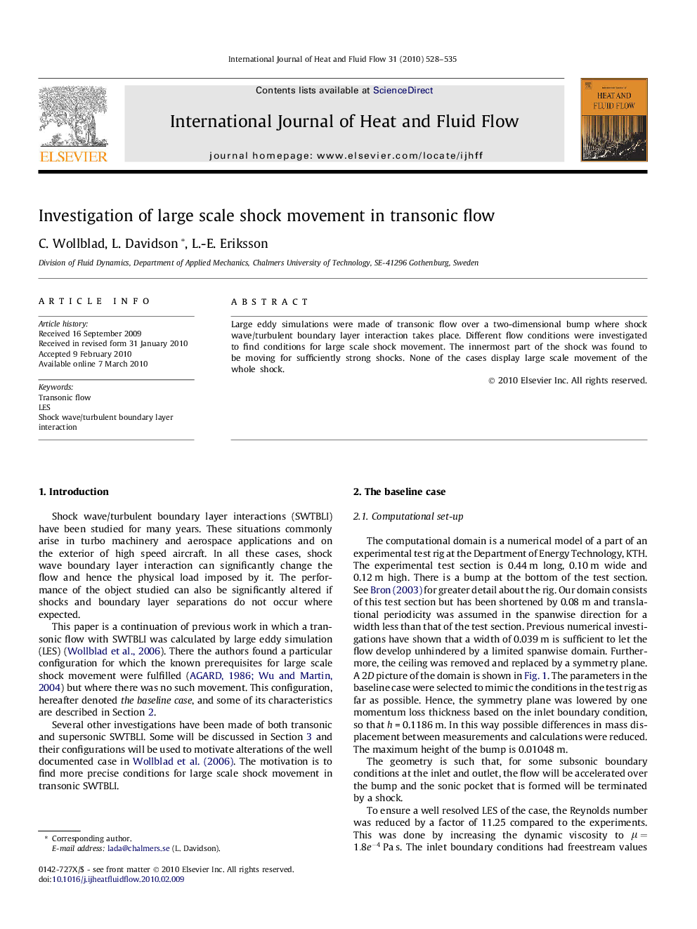 Investigation of large scale shock movement in transonic flow