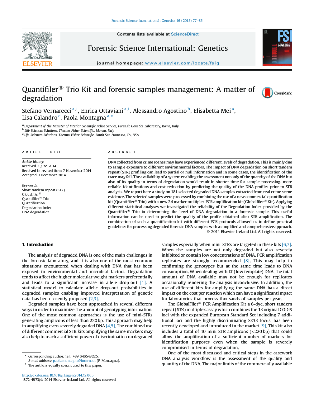 Quantifiler® Trio Kit and forensic samples management: A matter of degradation