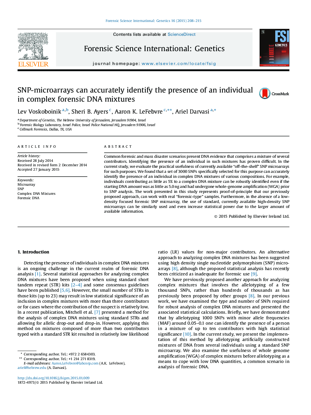 SNP-microarrays can accurately identify the presence of an individual in complex forensic DNA mixtures