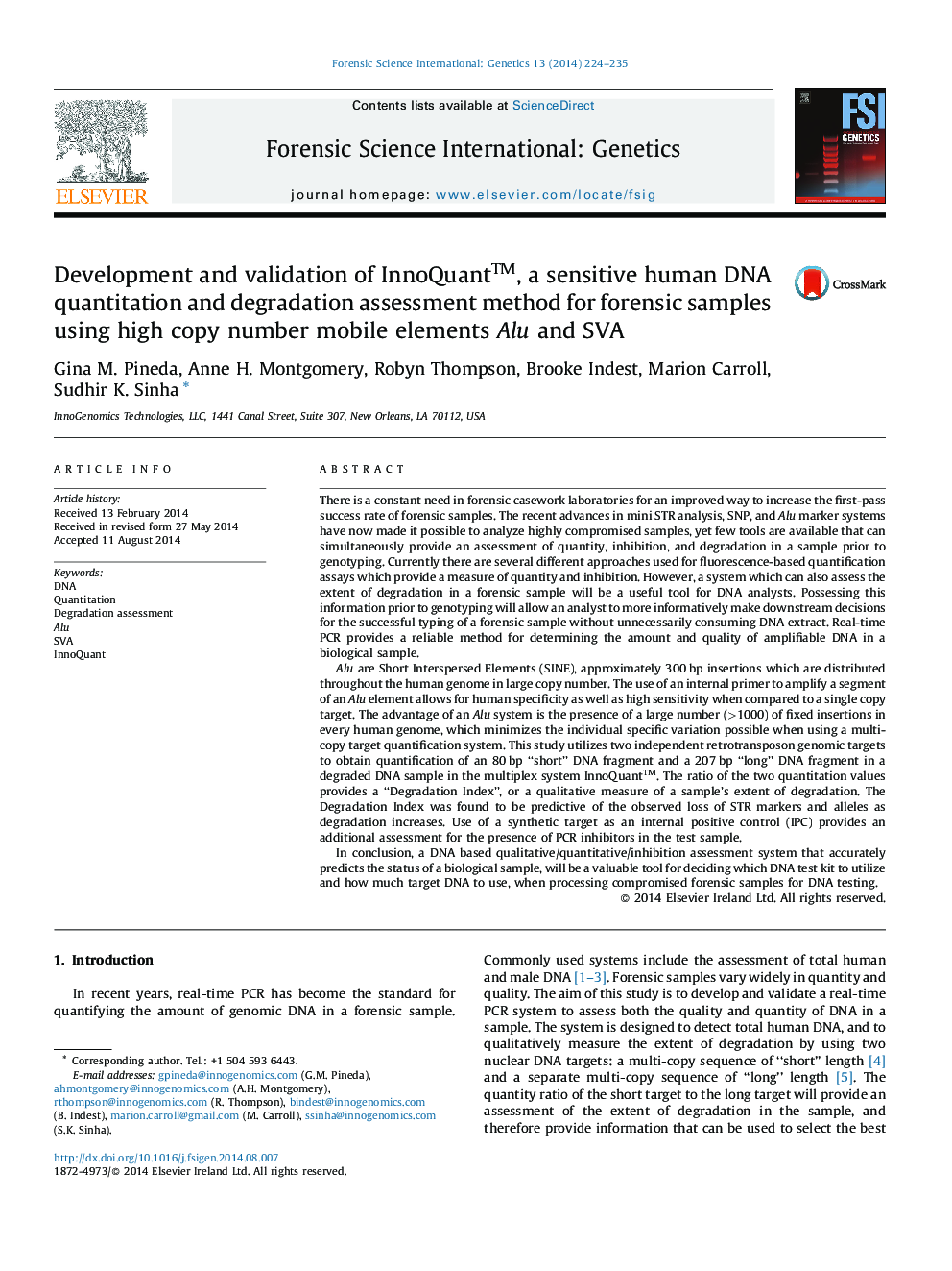 Development and validation of InnoQuantâ¢, a sensitive human DNA quantitation and degradation assessment method for forensic samples using high copy number mobile elements Alu and SVA