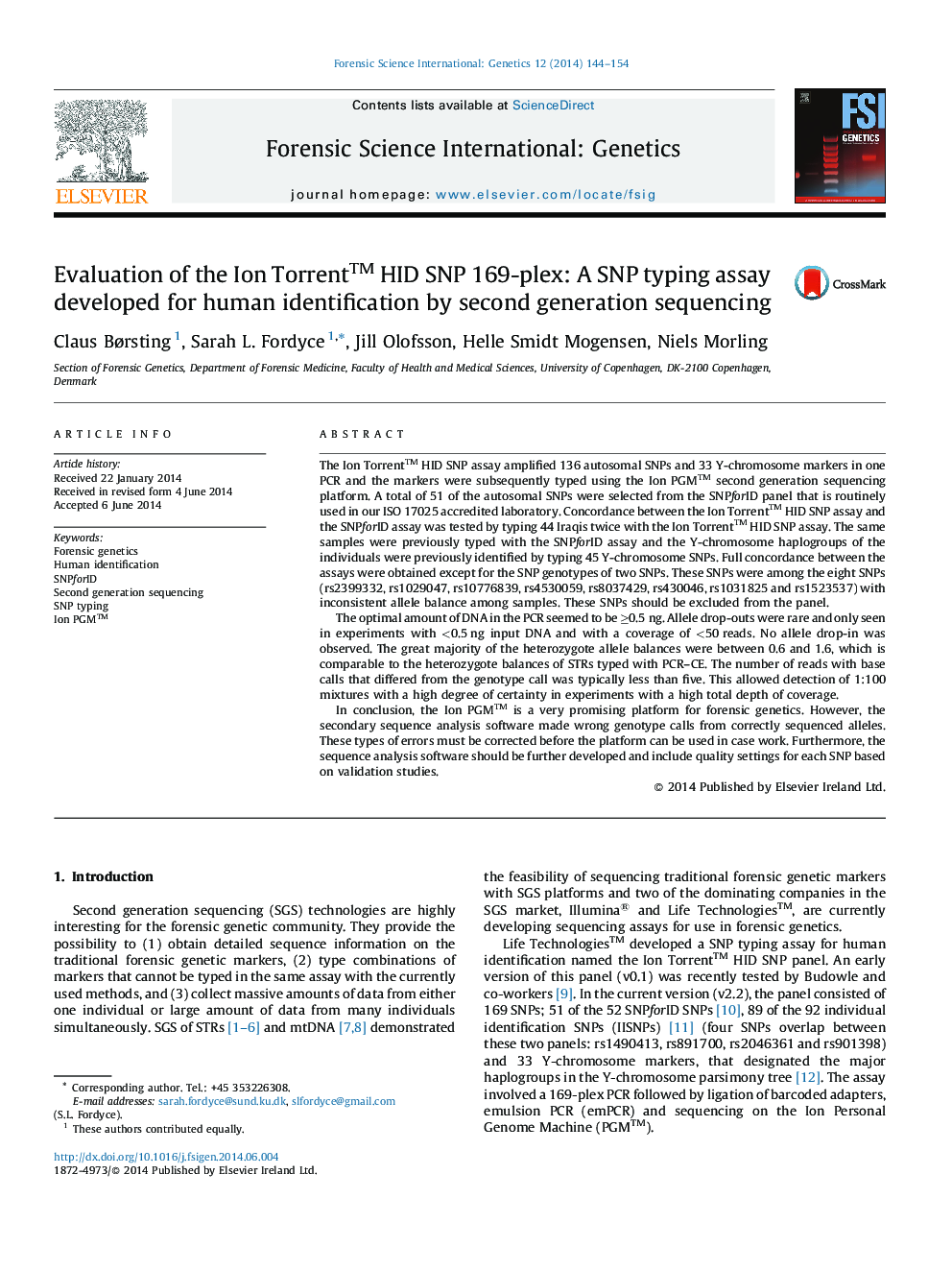 Evaluation of the Ion Torrentâ¢ HID SNP 169-plex: A SNP typing assay developed for human identification by second generation sequencing