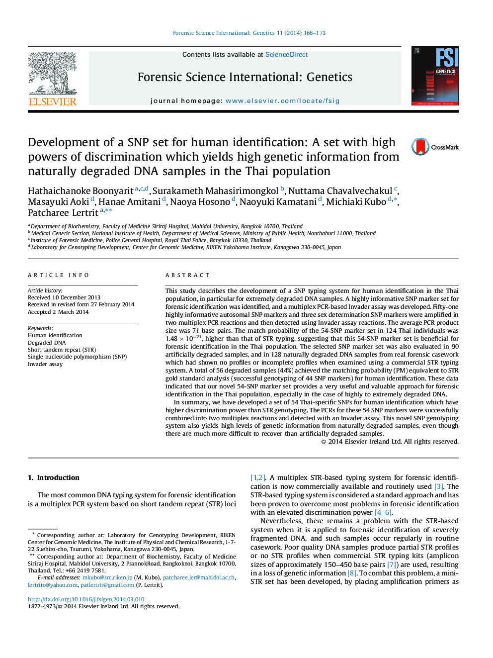 Development of a SNP set for human identification: A set with high powers of discrimination which yields high genetic information from naturally degraded DNA samples in the Thai population