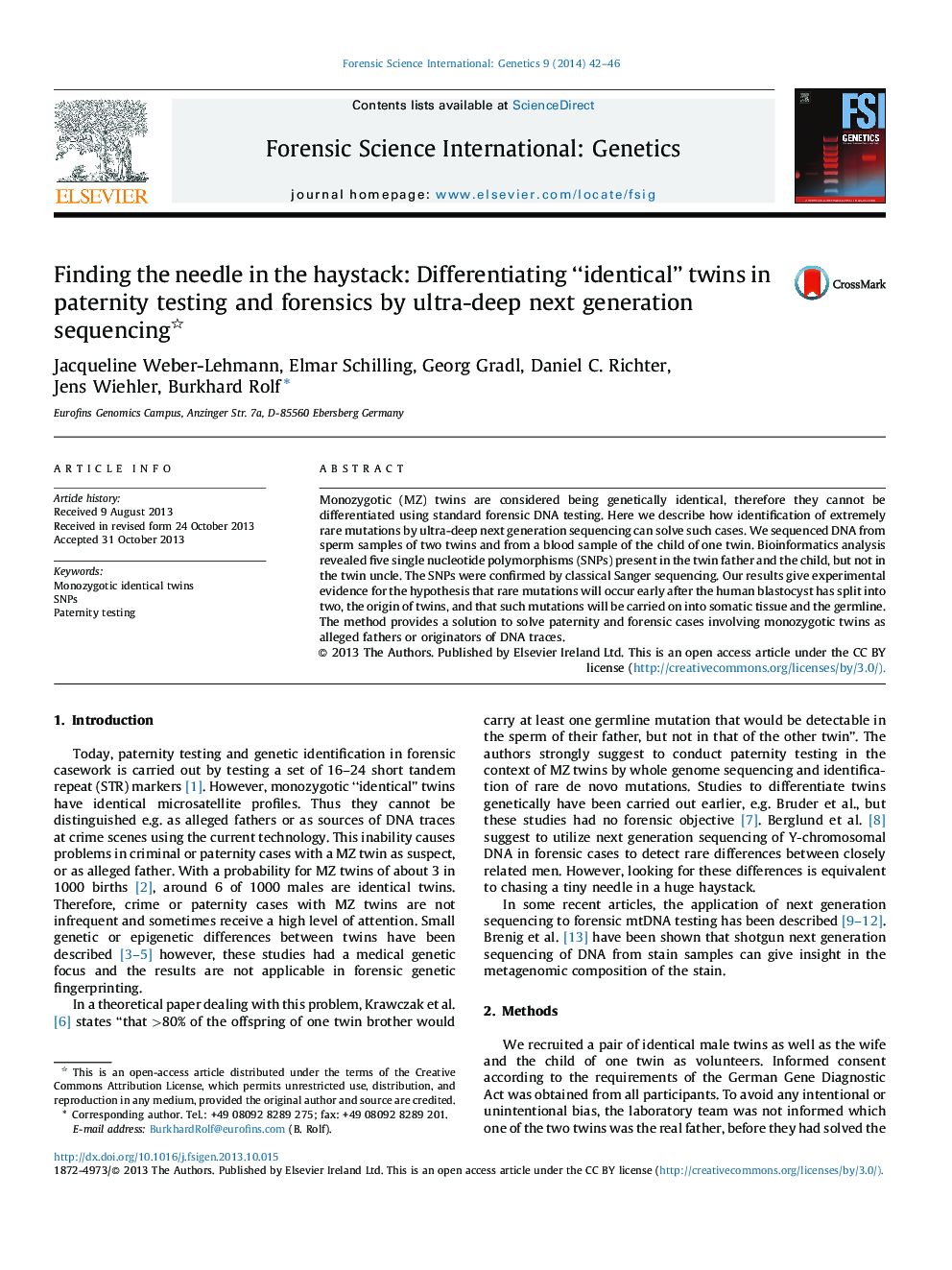 Finding the needle in the haystack: Differentiating “identical” twins in paternity testing and forensics by ultra-deep next generation sequencing