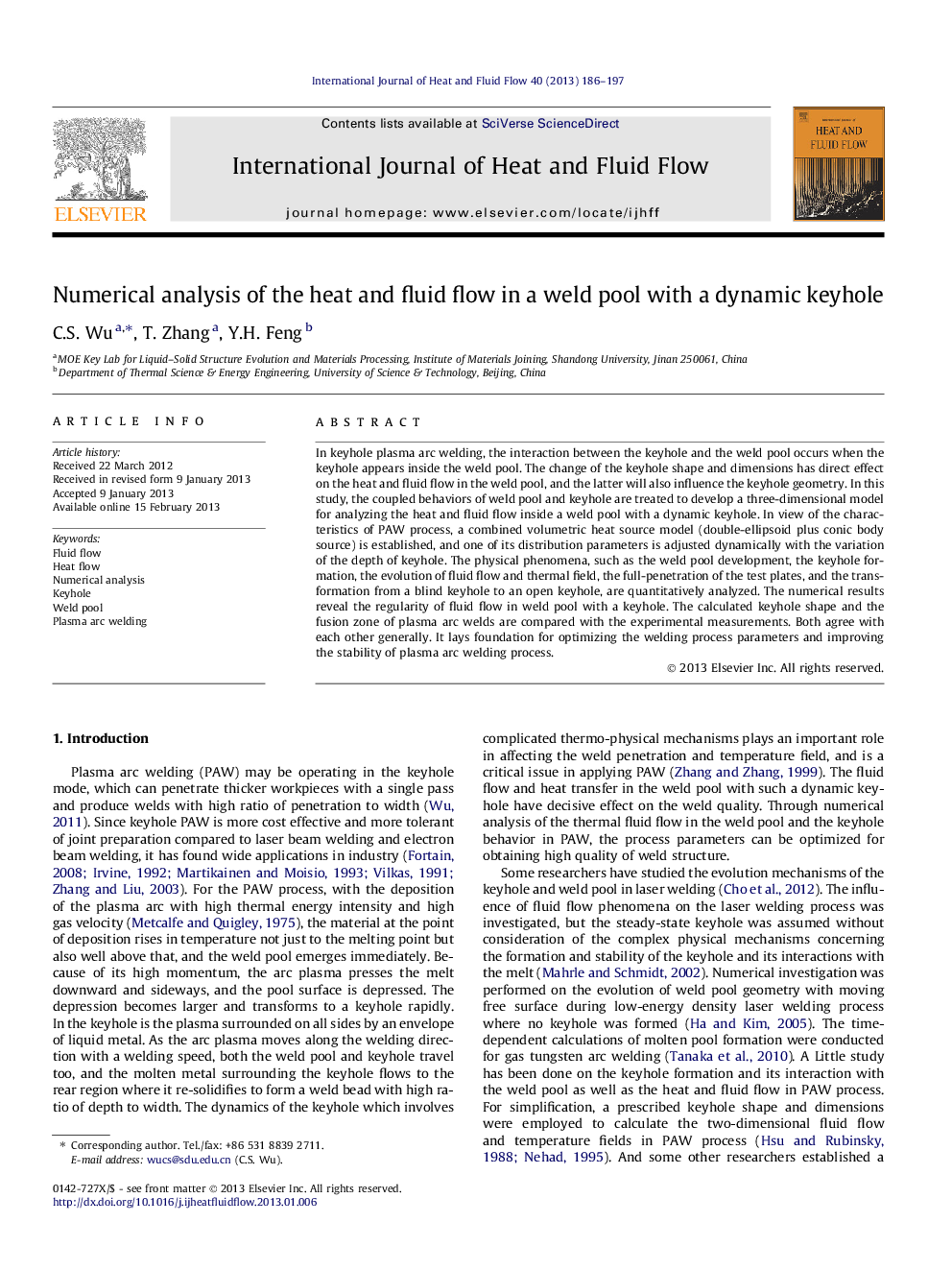 Numerical analysis of the heat and fluid flow in a weld pool with a dynamic keyhole