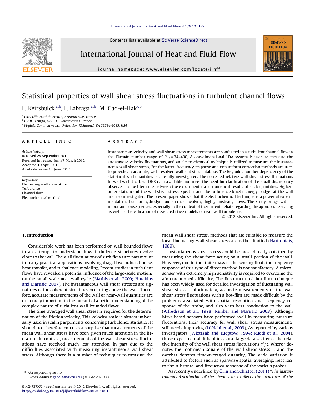 Statistical properties of wall shear stress fluctuations in turbulent channel flows