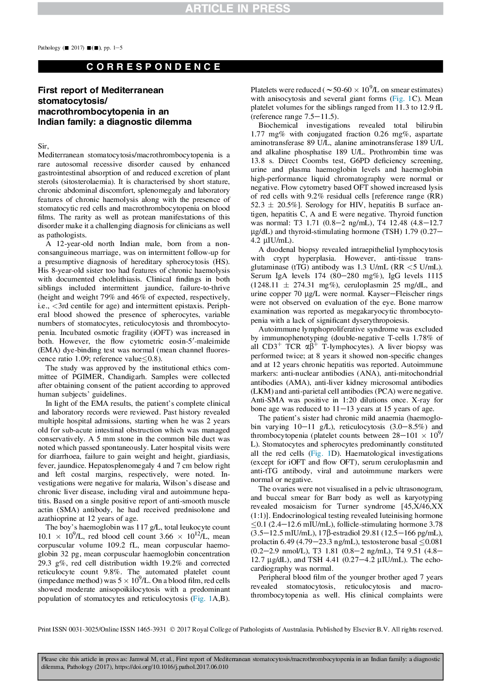 اولین گزارش از استموتوسیتوز مدیترانه / ماکرو ترومبوسیتوپنی در یک خانواده هندی: یک معضل تشخیصی 