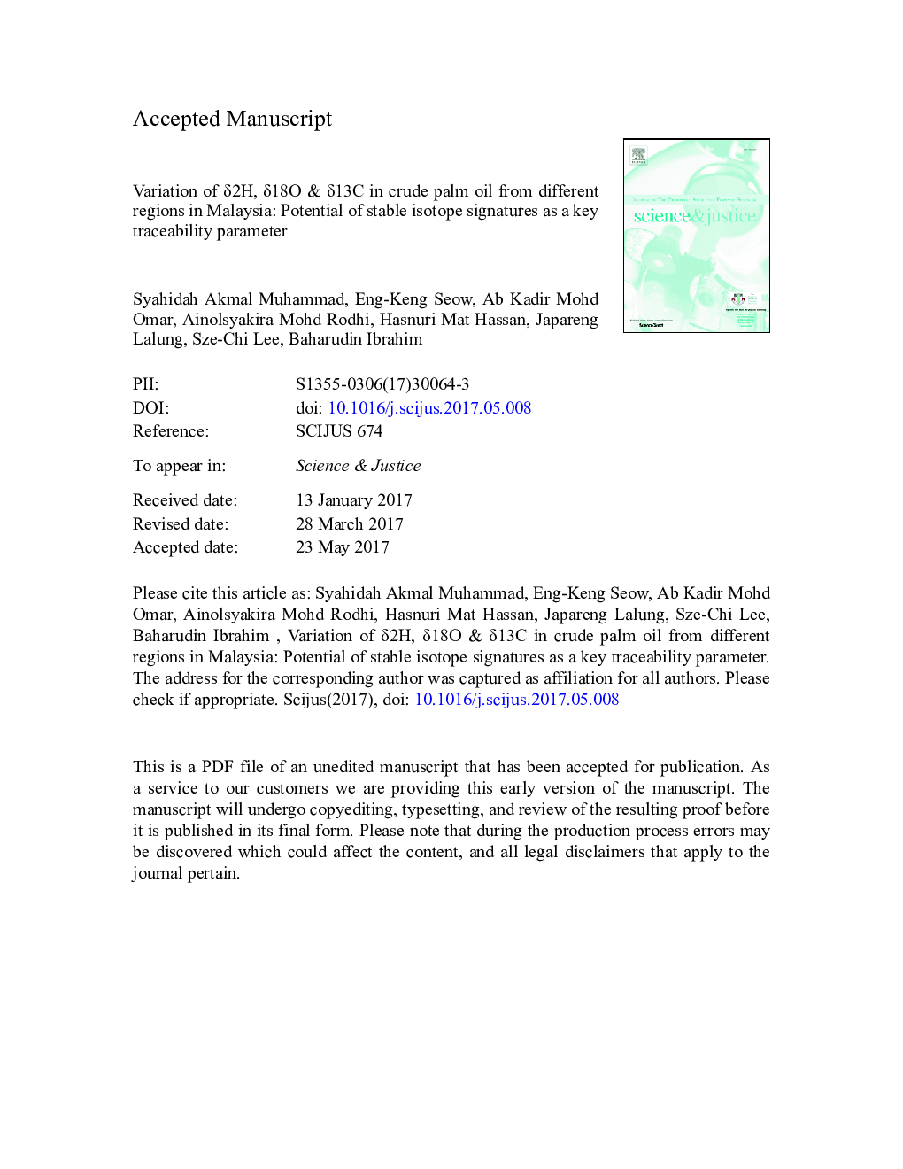 Variation of Î´2H, Î´18O & Î´13C in crude palm oil from different regions in Malaysia: Potential of stable isotope signatures as a key traceability parameter