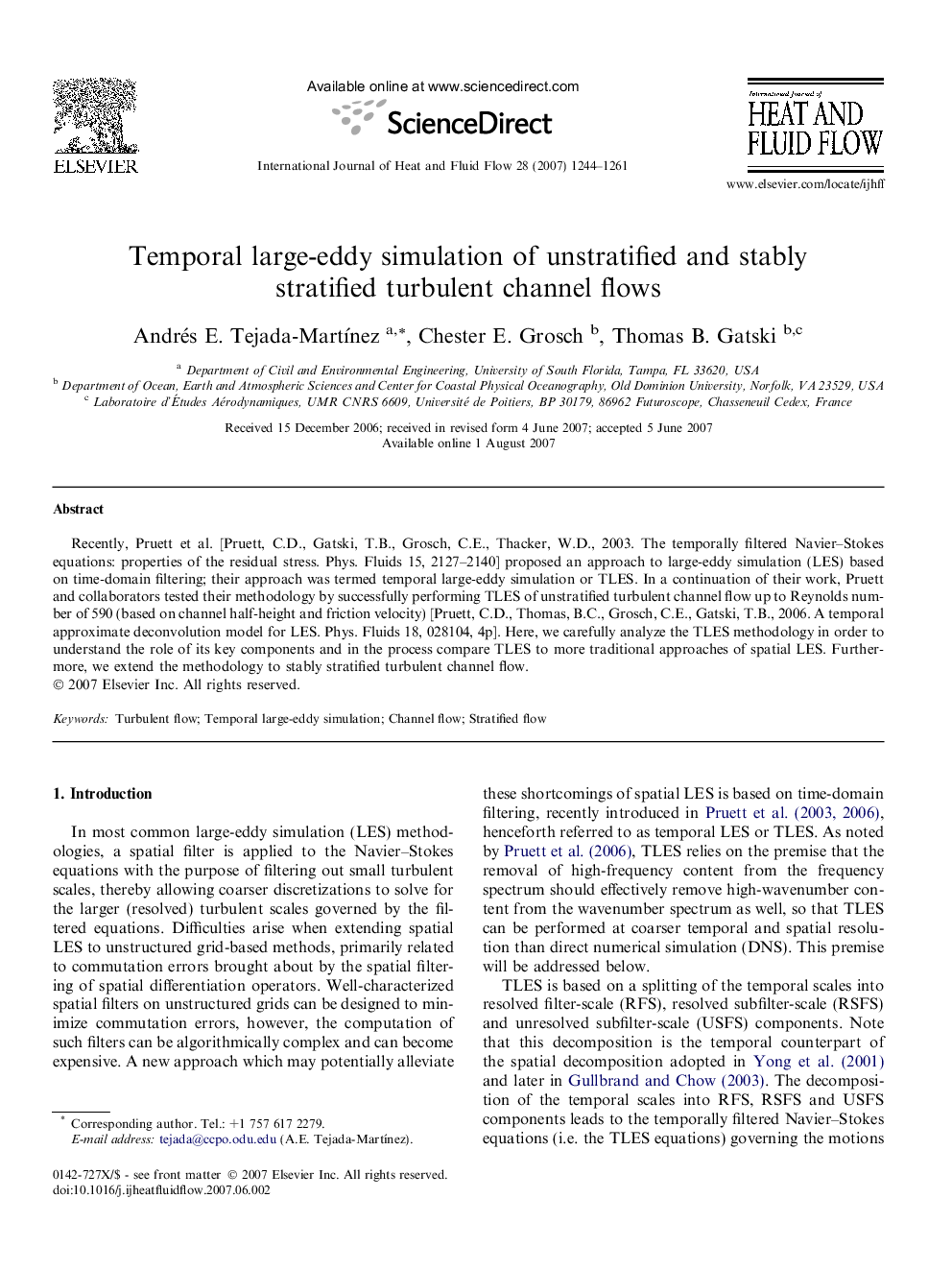 Temporal large-eddy simulation of unstratified and stably stratified turbulent channel flows