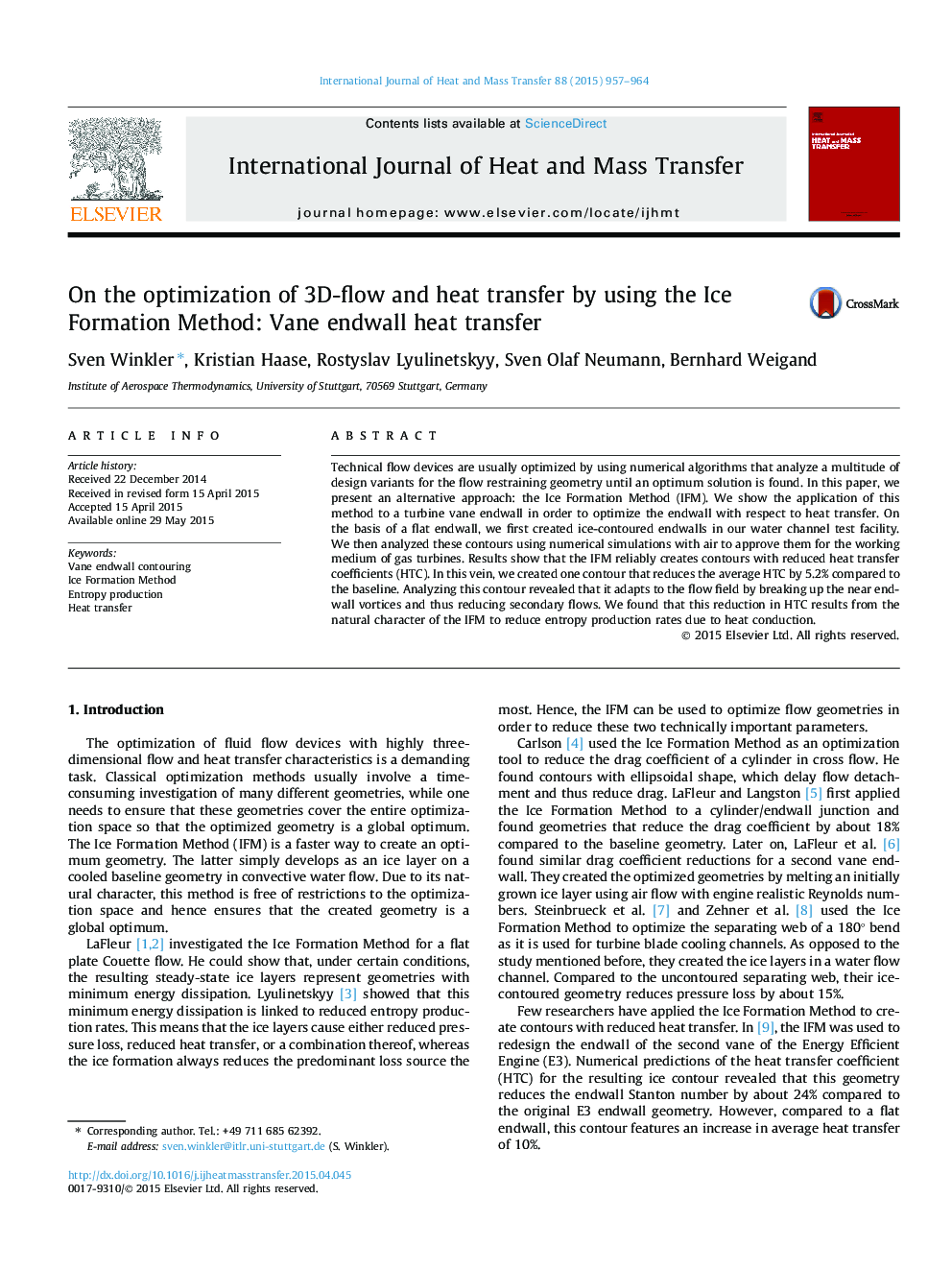 On the optimization of 3D-flow and heat transfer by using the Ice Formation Method: Vane endwall heat transfer