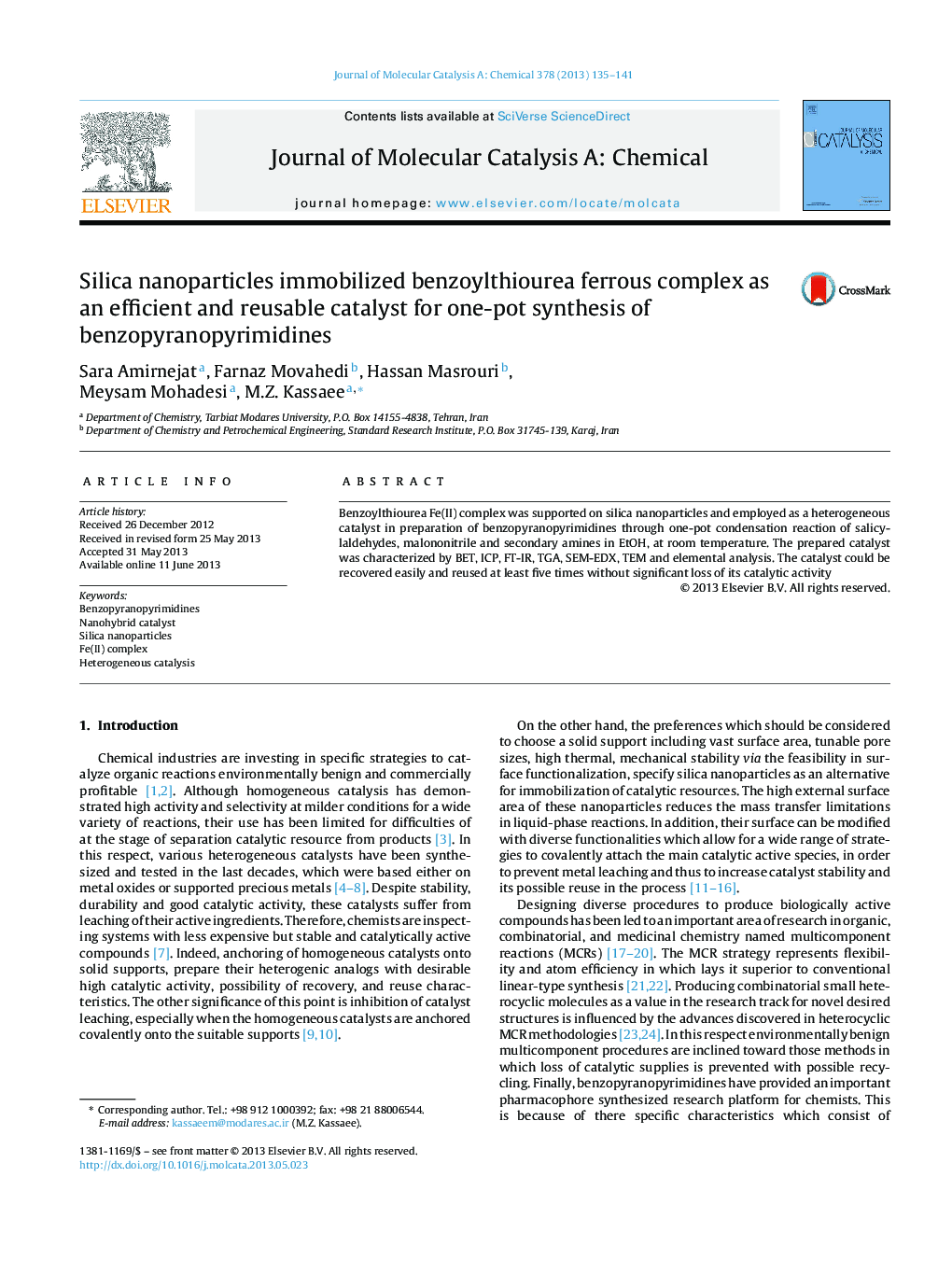 Silica nanoparticles immobilized benzoylthiourea ferrous complex as an efficient and reusable catalyst for one-pot synthesis of benzopyranopyrimidines