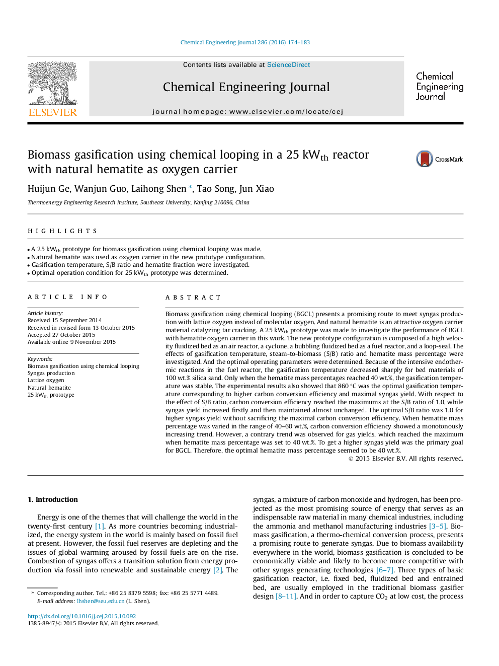 Biomass gasification using chemical looping in a 25Â kWth reactor with natural hematite as oxygen carrier