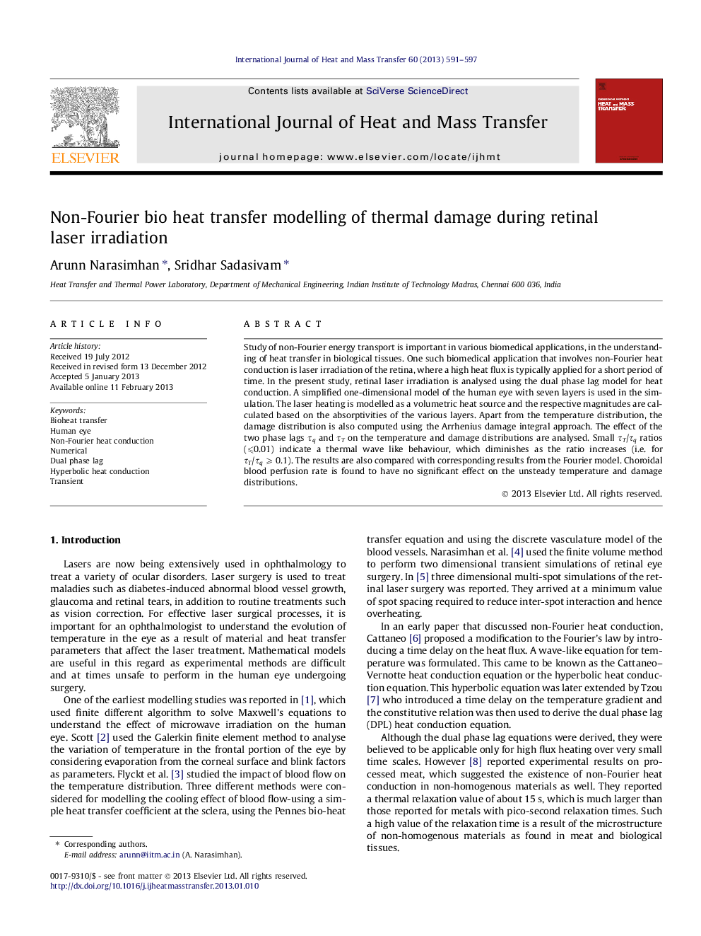 Non-Fourier bio heat transfer modelling of thermal damage during retinal laser irradiation