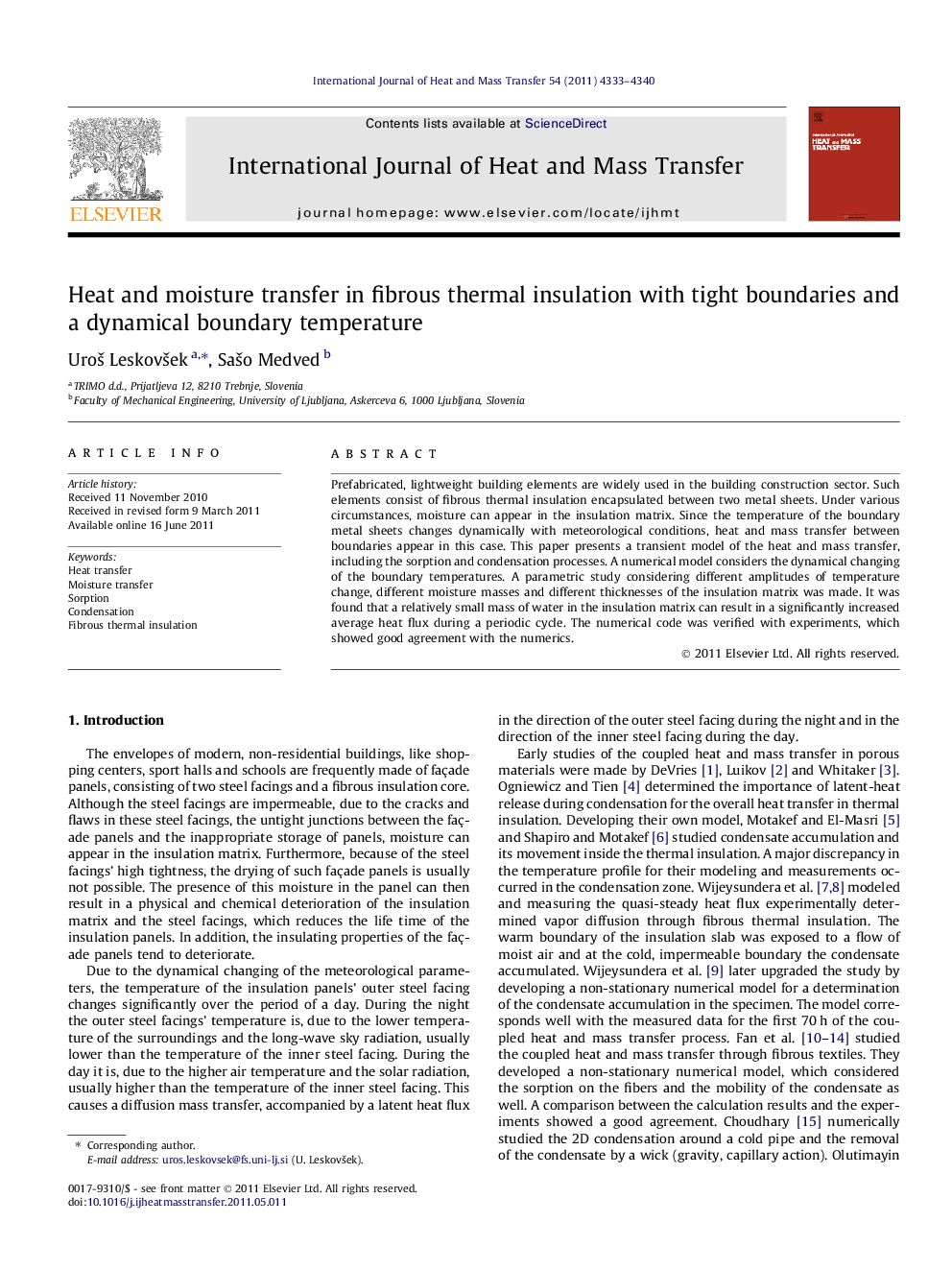 Heat and moisture transfer in fibrous thermal insulation with tight boundaries and a dynamical boundary temperature