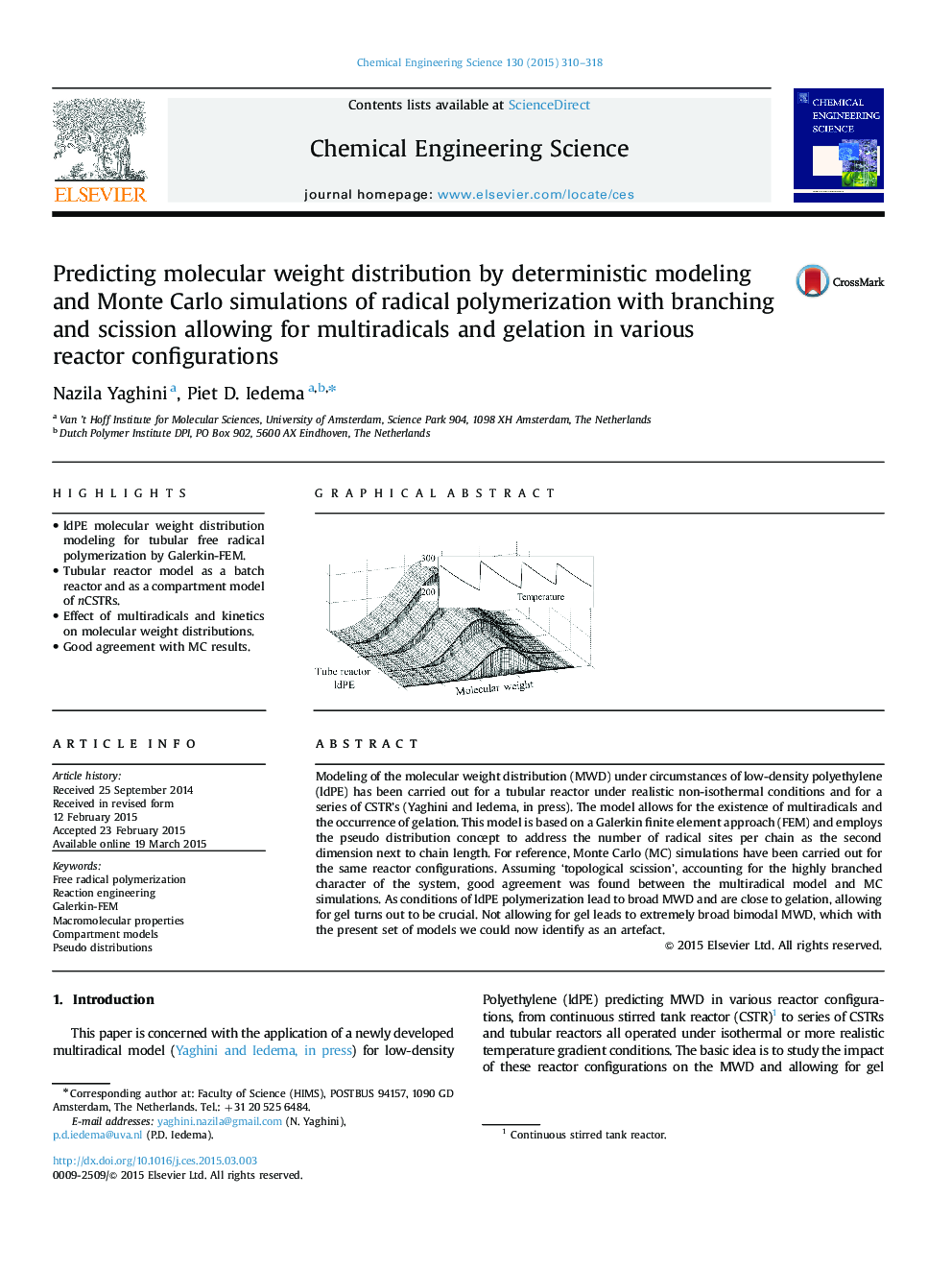 Predicting molecular weight distribution by deterministic modeling and Monte Carlo simulations of radical polymerization with branching and scission allowing for multiradicals and gelation in various reactor configurations