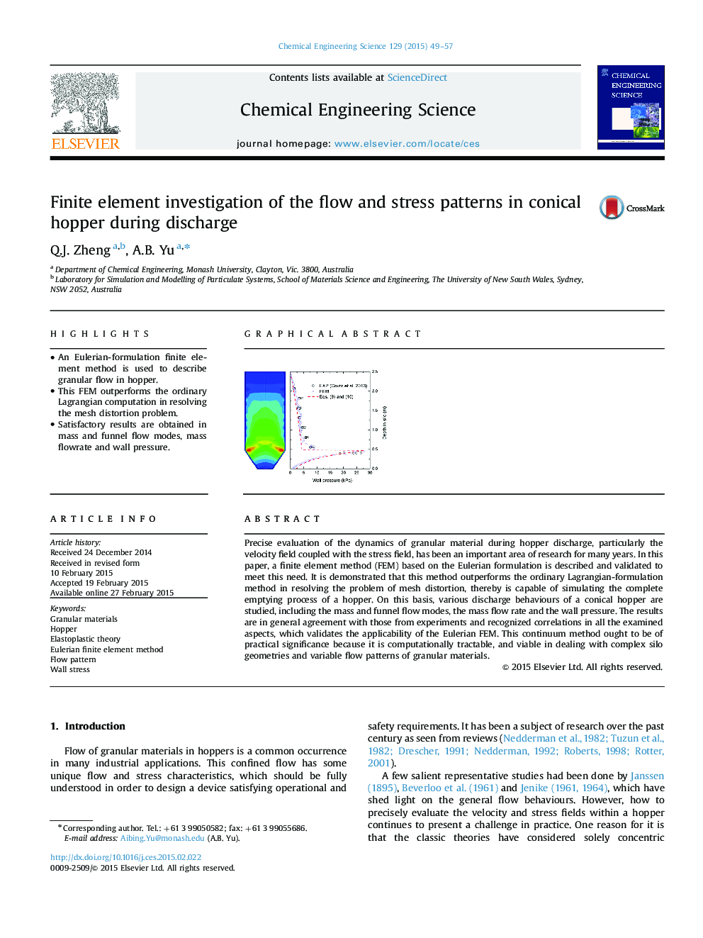 Finite element investigation of the flow and stress patterns in conical hopper during discharge