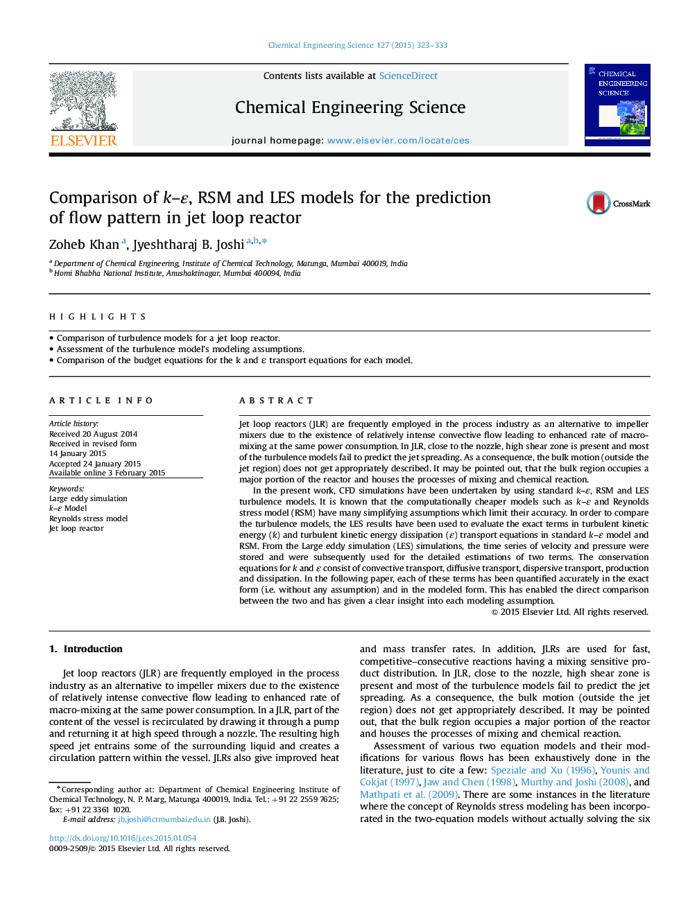 Comparison of k-Îµ, RSM and LES models for the prediction of flow pattern in jet loop reactor