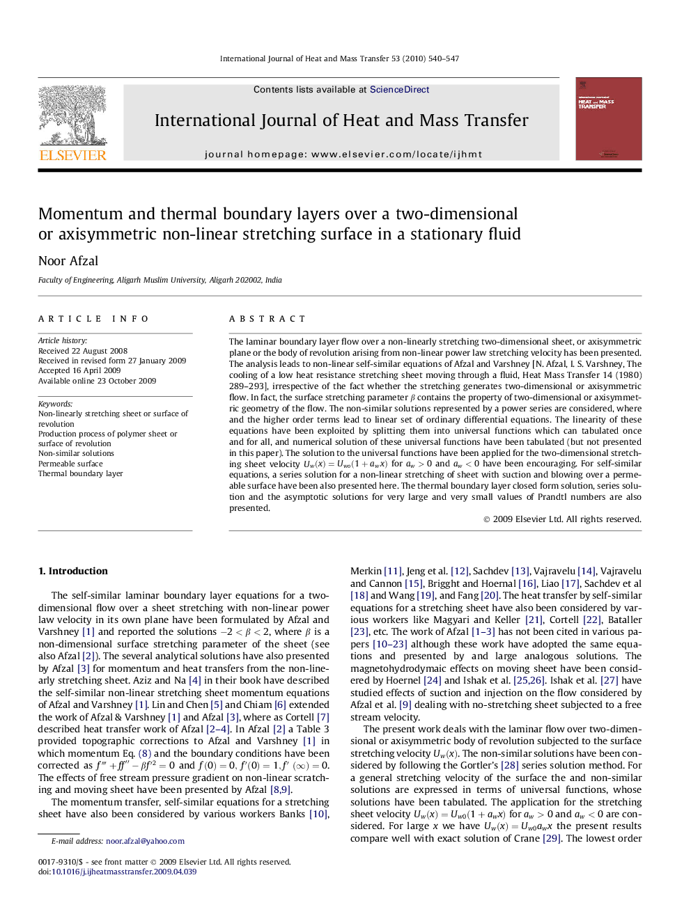 Momentum and thermal boundary layers over a two-dimensional or axisymmetric non-linear stretching surface in a stationary fluid