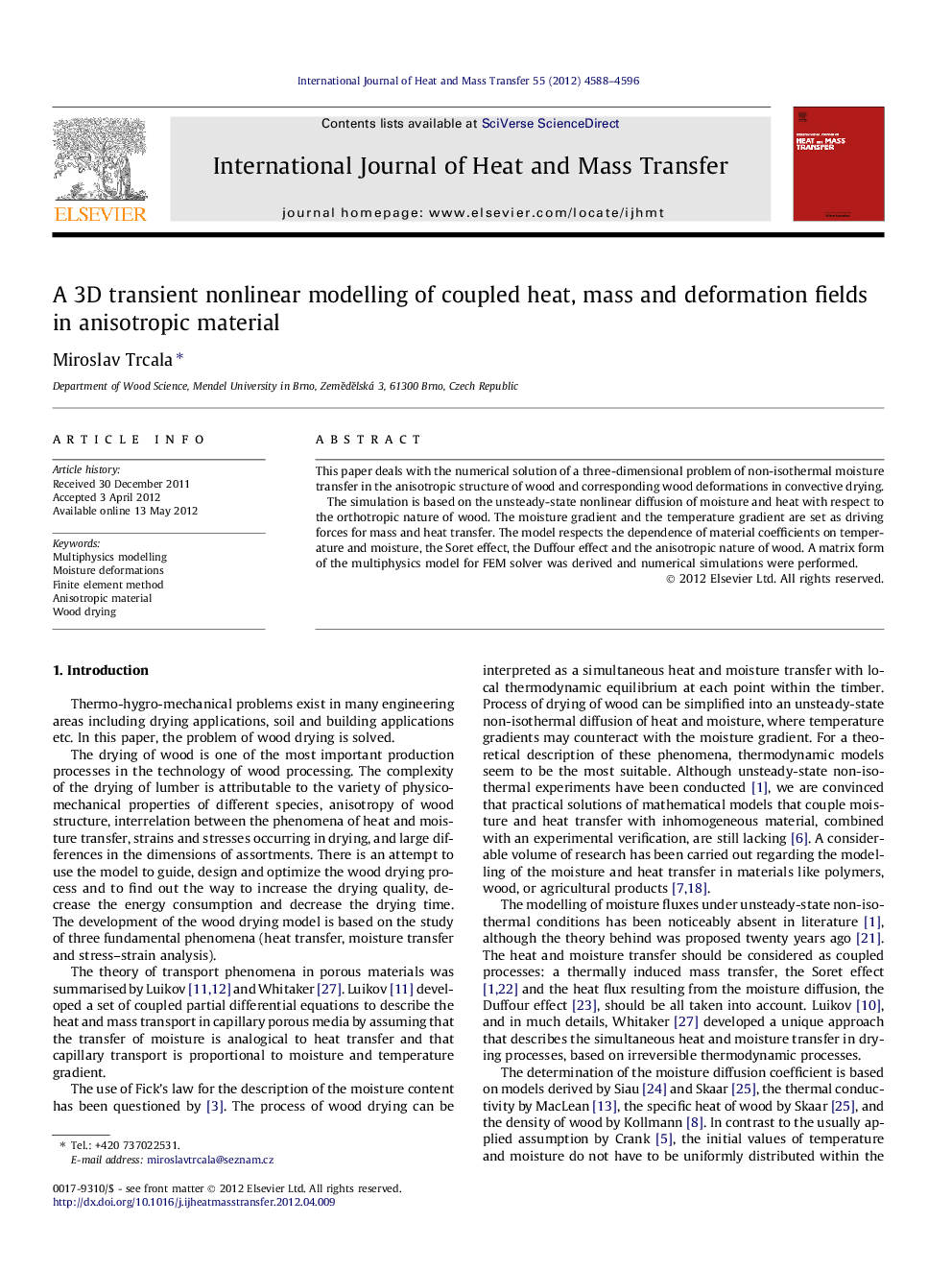 A 3D transient nonlinear modelling of coupled heat, mass and deformation fields in anisotropic material