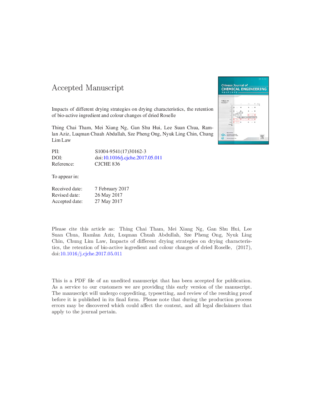 Impacts of different drying strategies on drying characteristics, the retention of bio-active ingredient and colour changes of dried Roselle