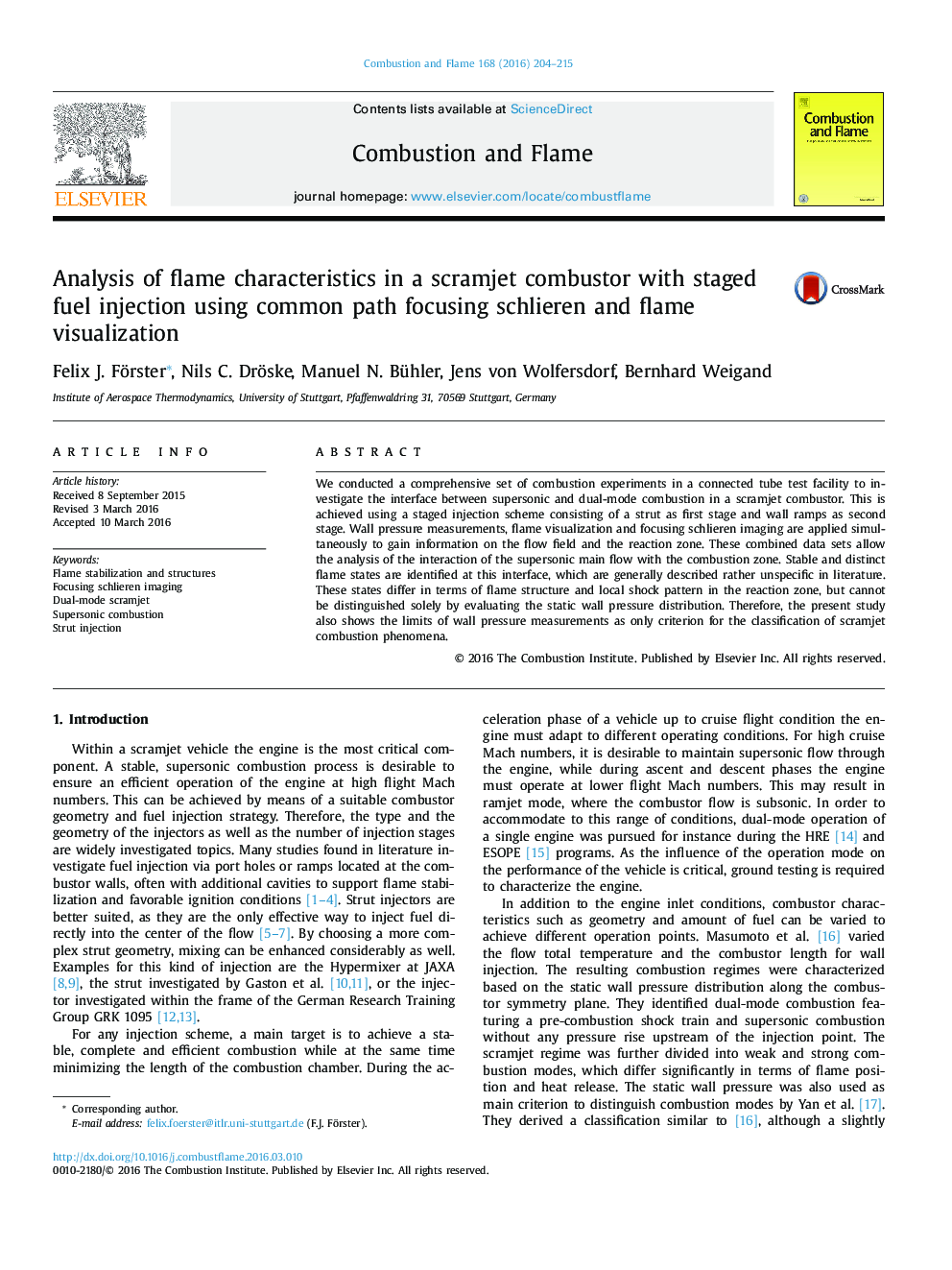 Analysis of flame characteristics in a scramjet combustor with staged fuel injection using common path focusing schlieren and flame visualization