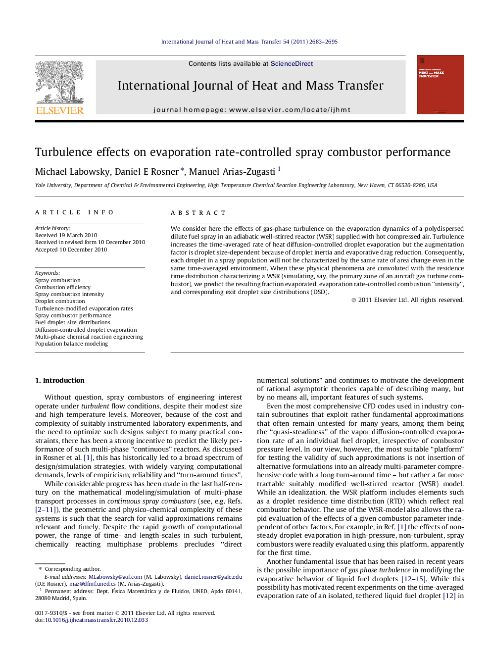 Turbulence effects on evaporation rate-controlled spray combustor performance