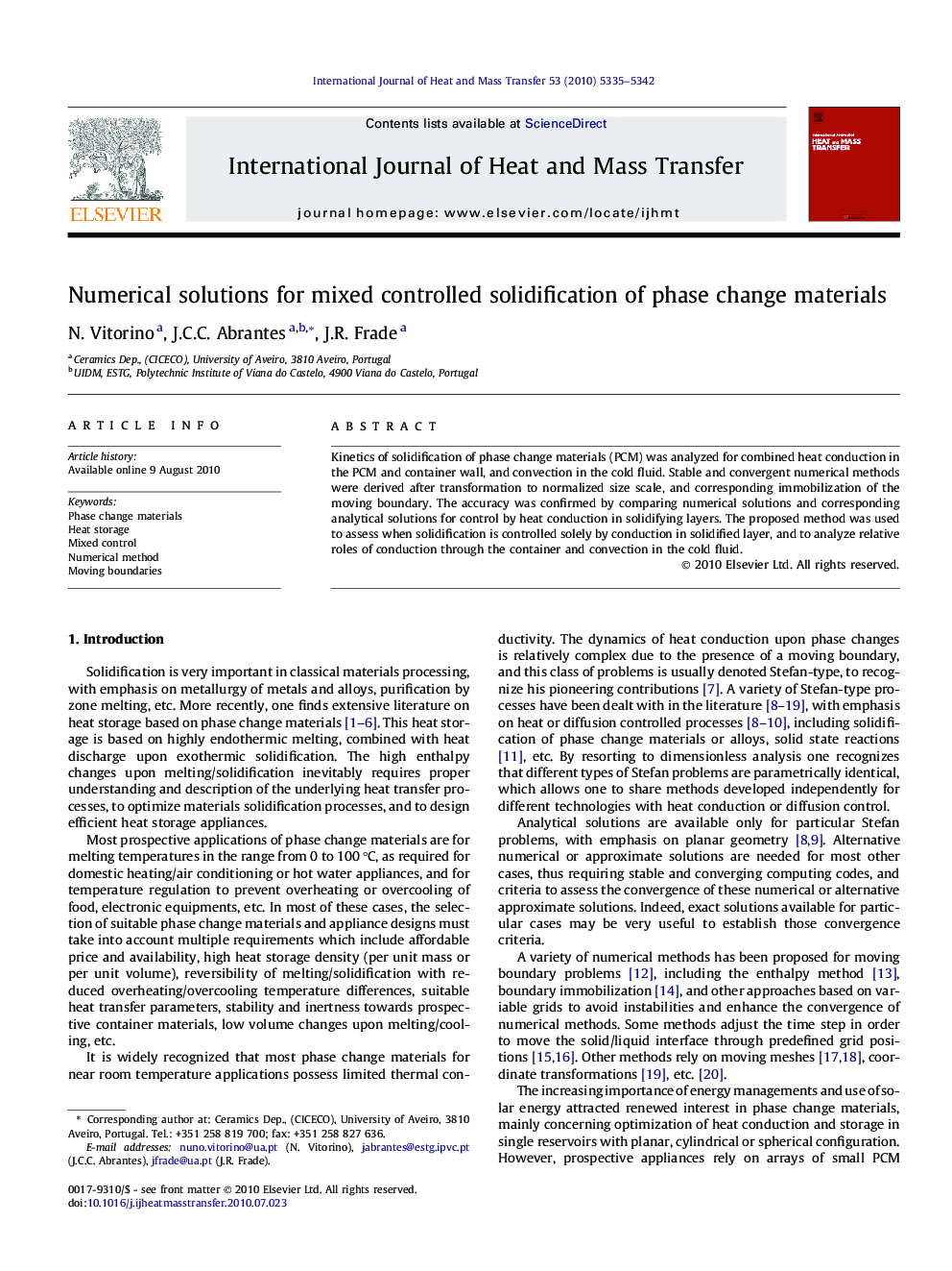 Numerical solutions for mixed controlled solidification of phase change materials