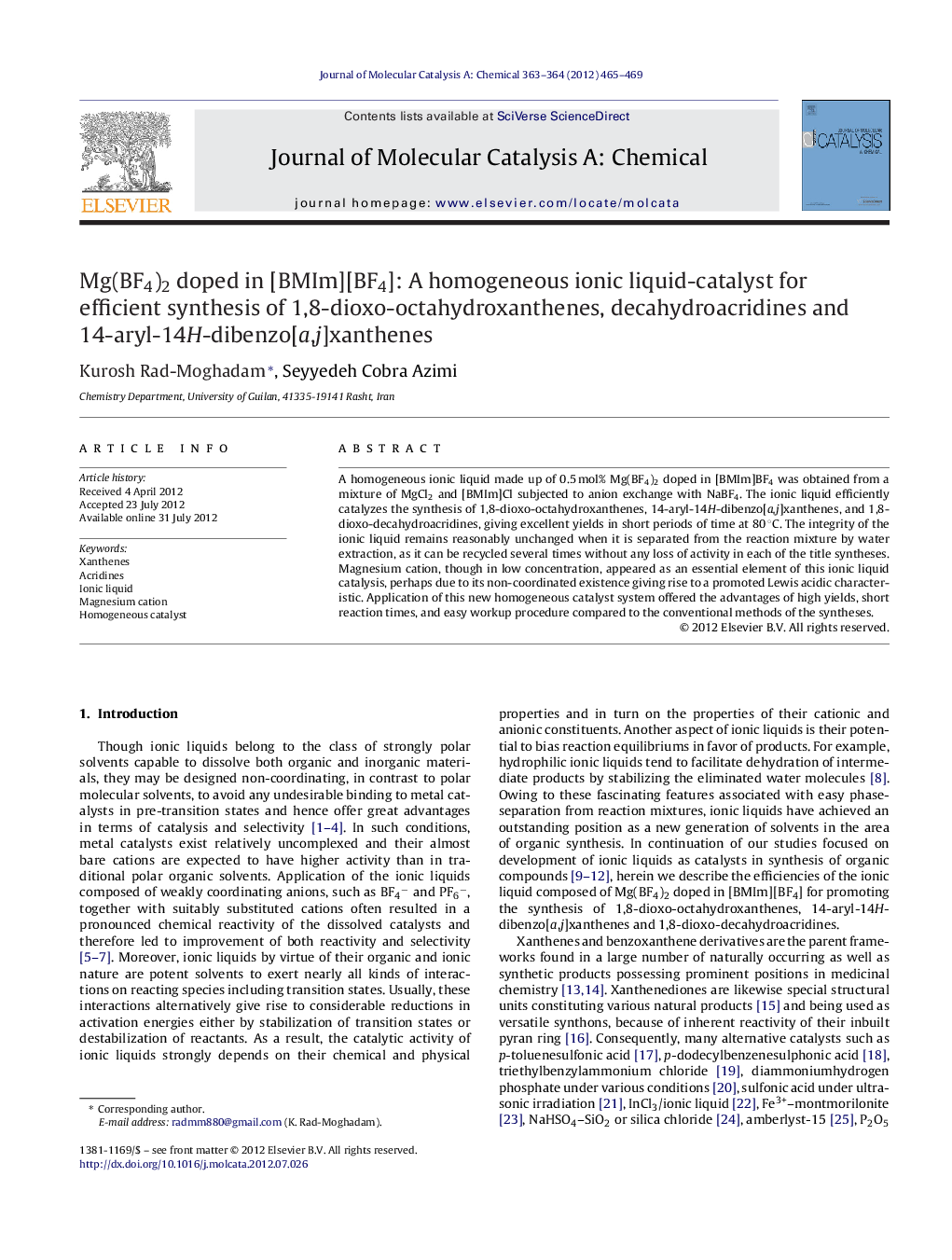 Mg(BF4)2 doped in [BMIm][BF4]: A homogeneous ionic liquid-catalyst for efficient synthesis of 1,8-dioxo-octahydroxanthenes, decahydroacridines and 14-aryl-14H-dibenzo[a,j]xanthenes