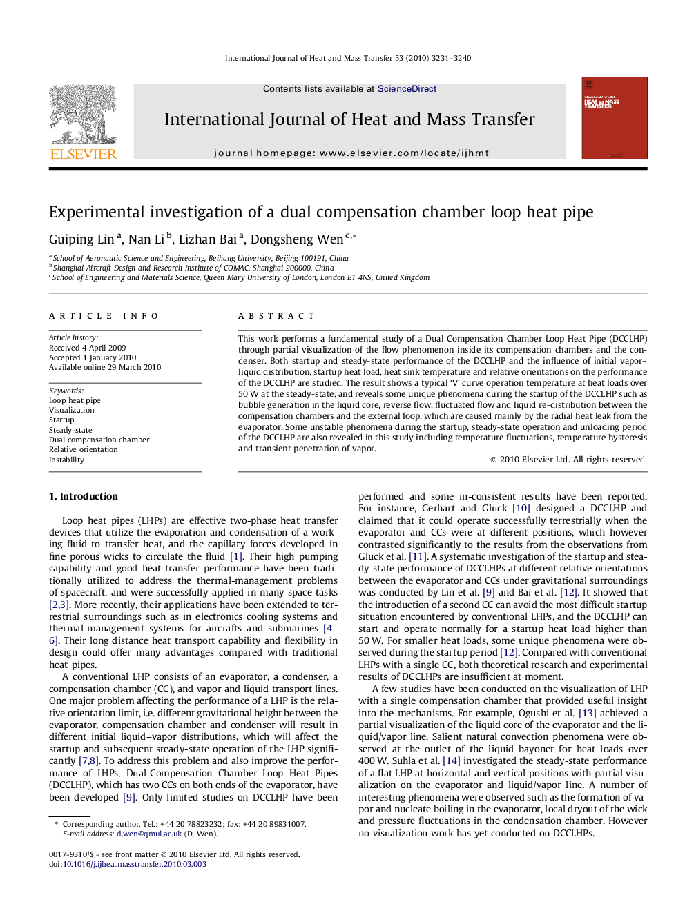 Experimental investigation of a dual compensation chamber loop heat pipe