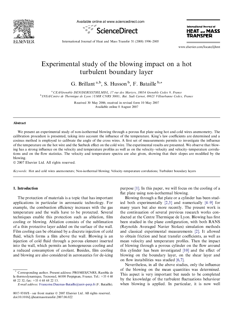 Experimental study of the blowing impact on a hot turbulent boundary layer