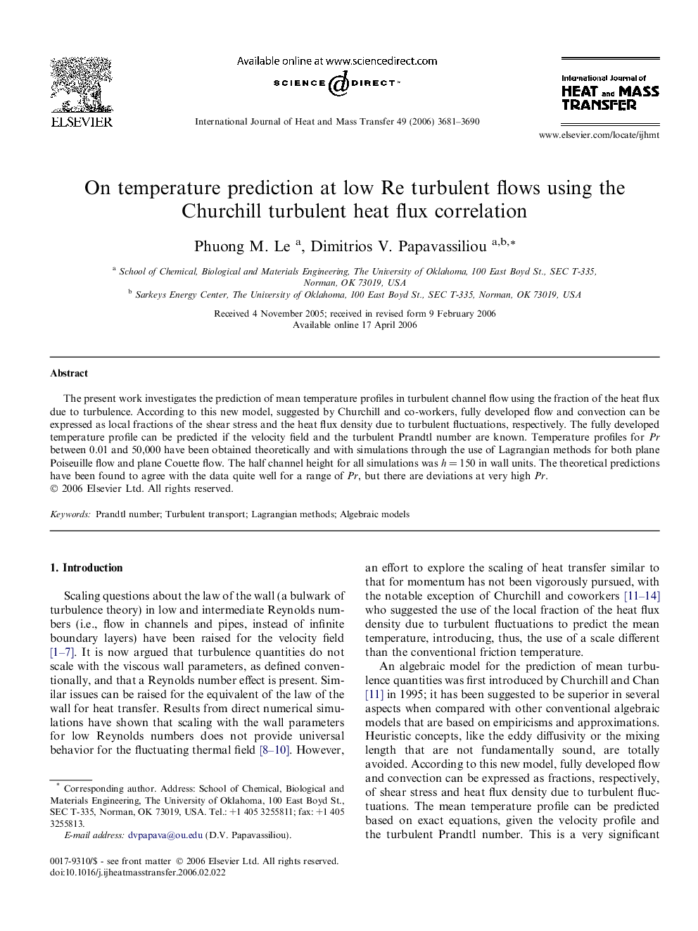 On temperature prediction at low Re turbulent flows using the Churchill turbulent heat flux correlation