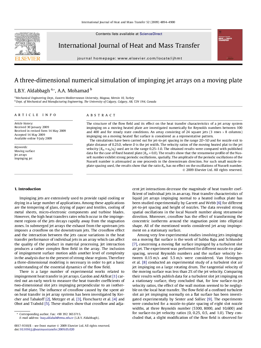 A three-dimensional numerical simulation of impinging jet arrays on a moving plate